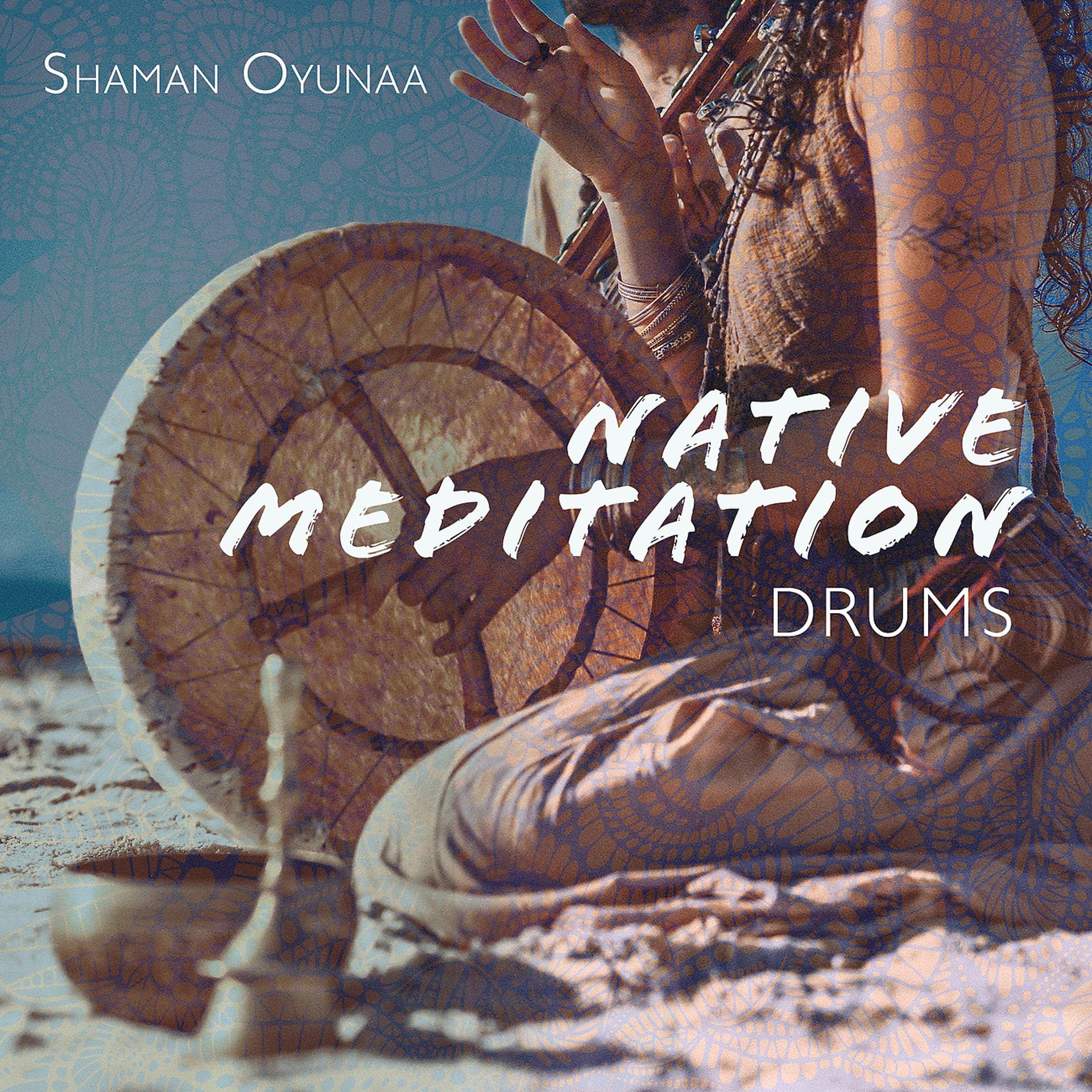 Постер альбома Native Meditation Drums