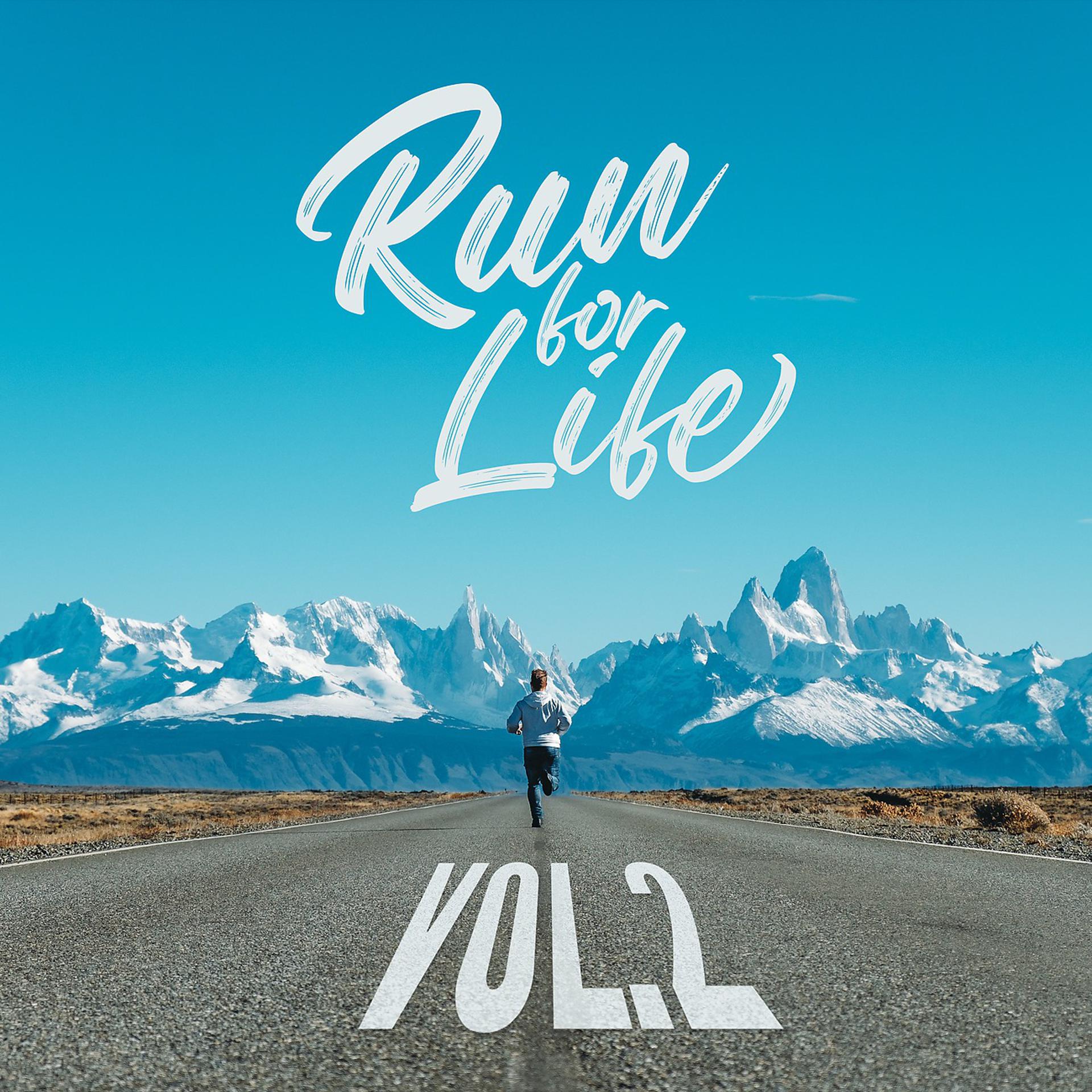 Постер альбома Run For Your Life - Vol 2
