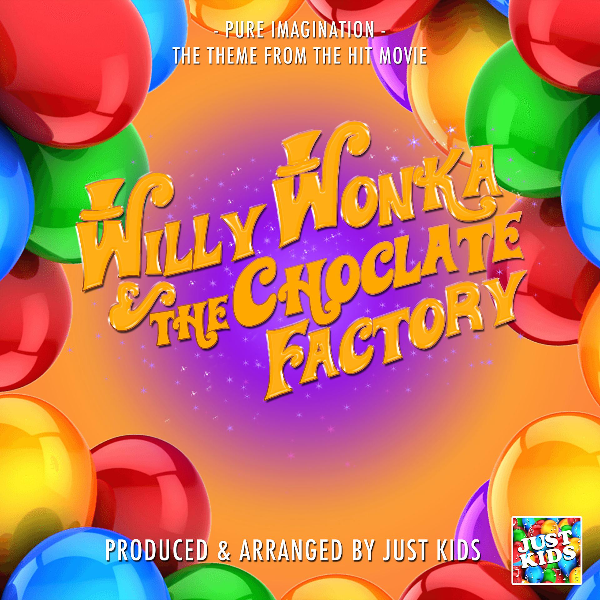 Постер альбома Pure Imagination (From "Willy Wonka & The Chocolate Factory")