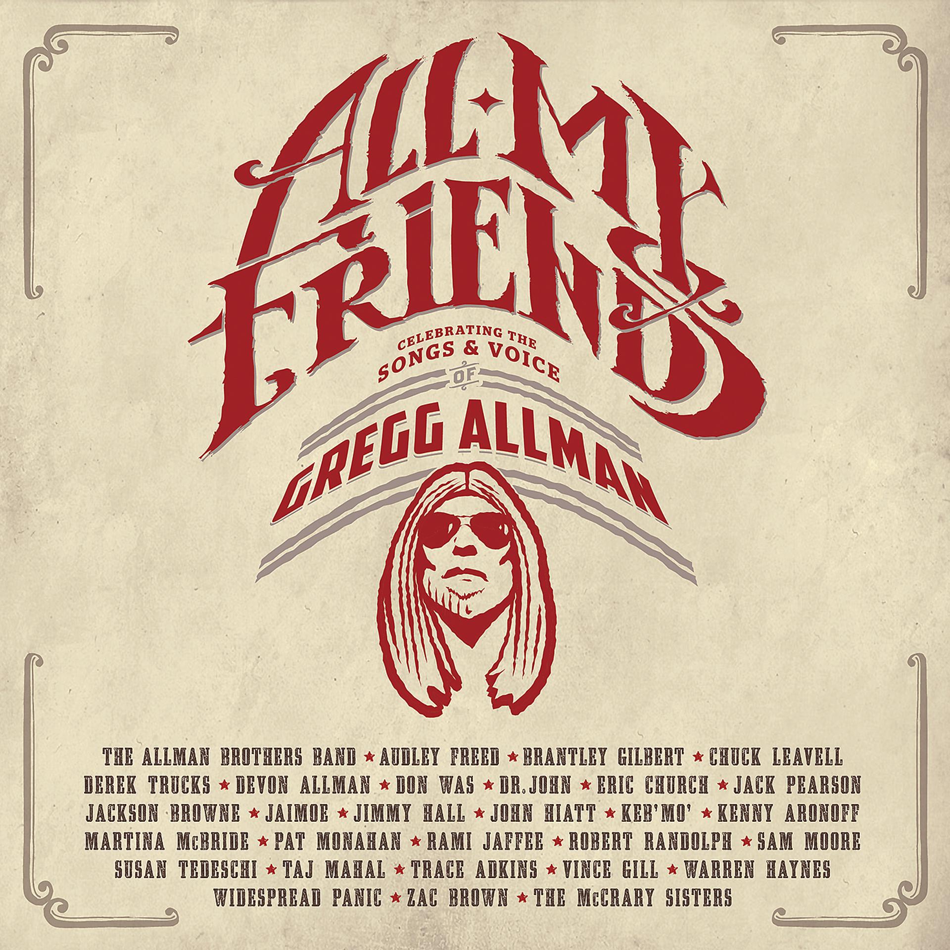 Постер альбома All My Friends: Celebrating The Songs & Voice Of Gregg Allman