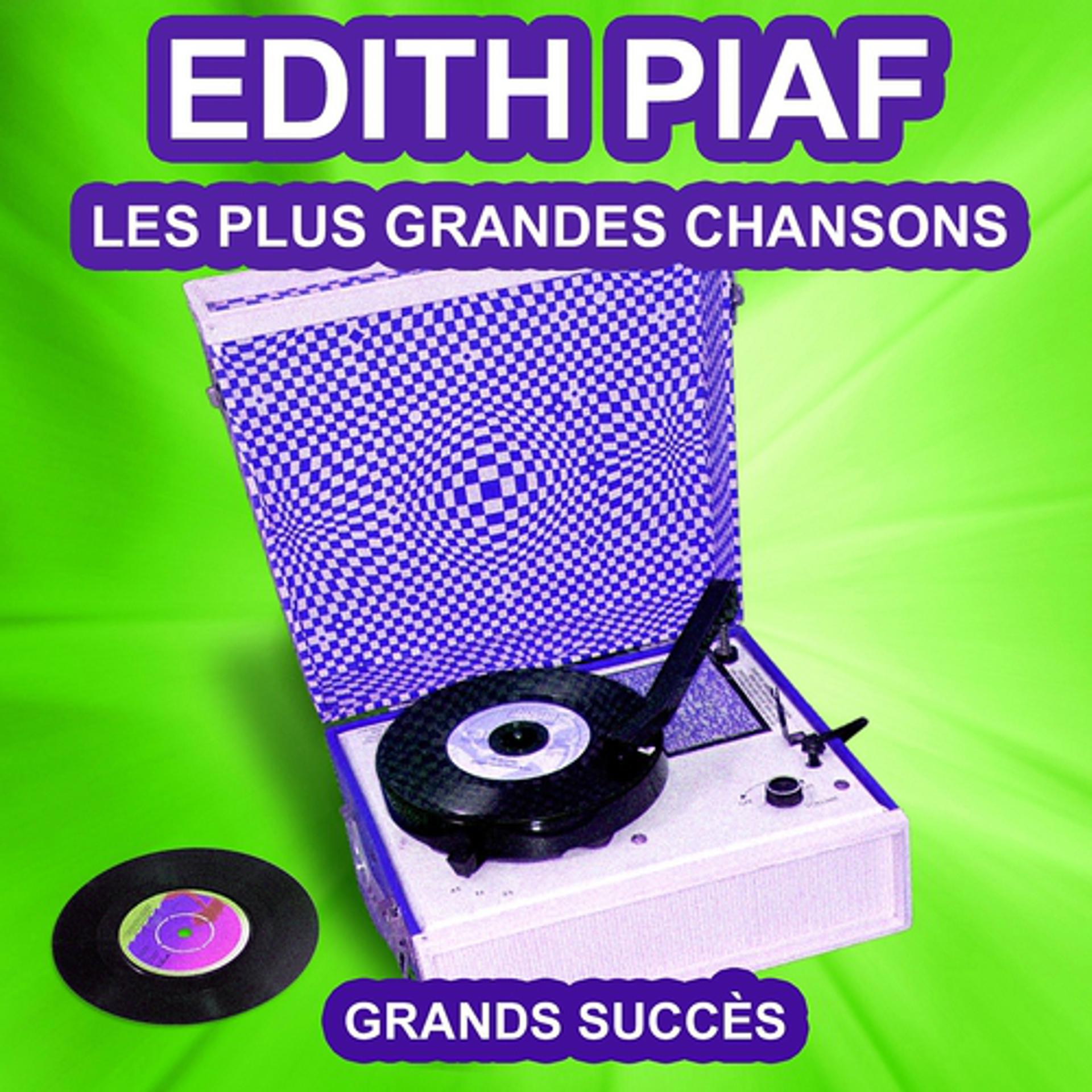 Постер альбома Edith Piaf chante ses grands succès (Les plus grandes chansons de l'époque)