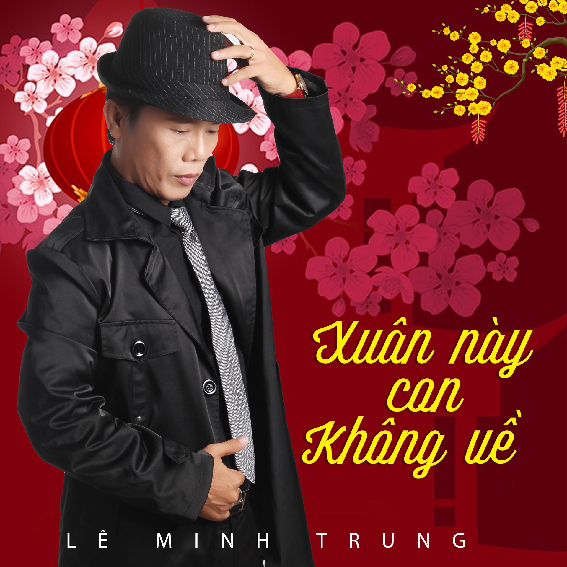 Постер альбома Xuân Này Con Không Về