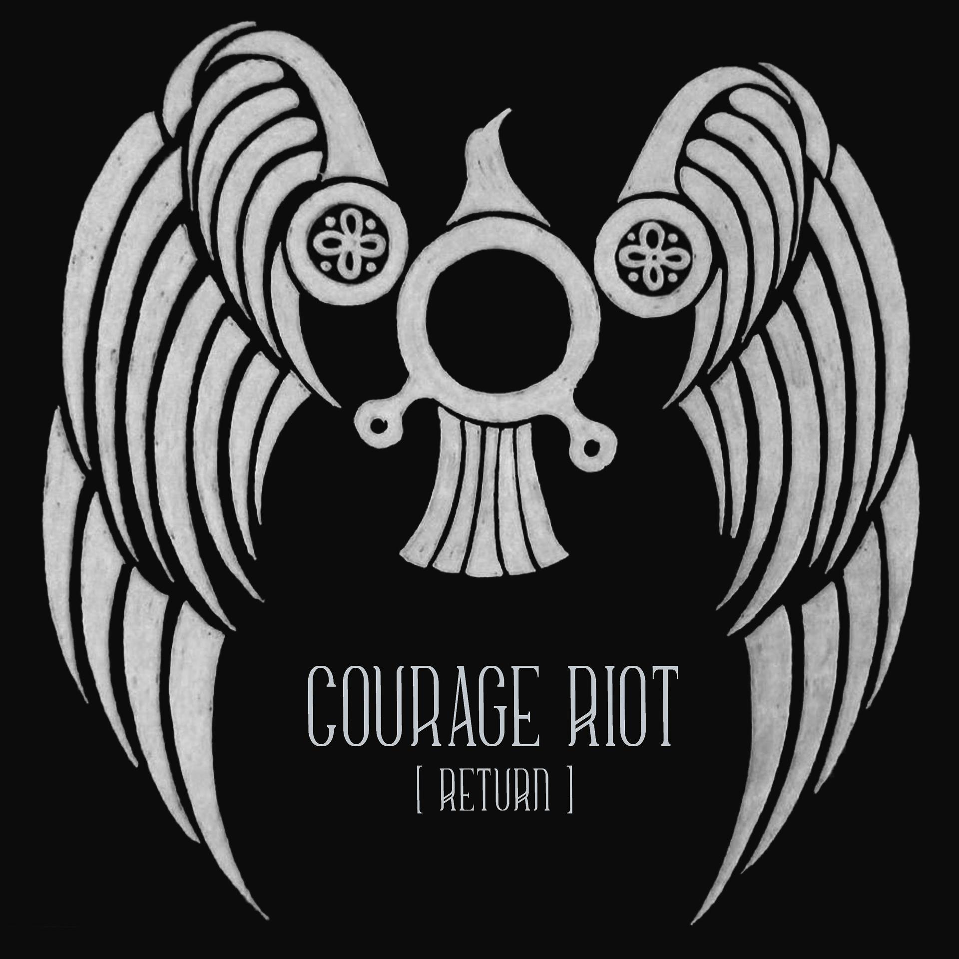 Постер альбома Courage Riot (Return)