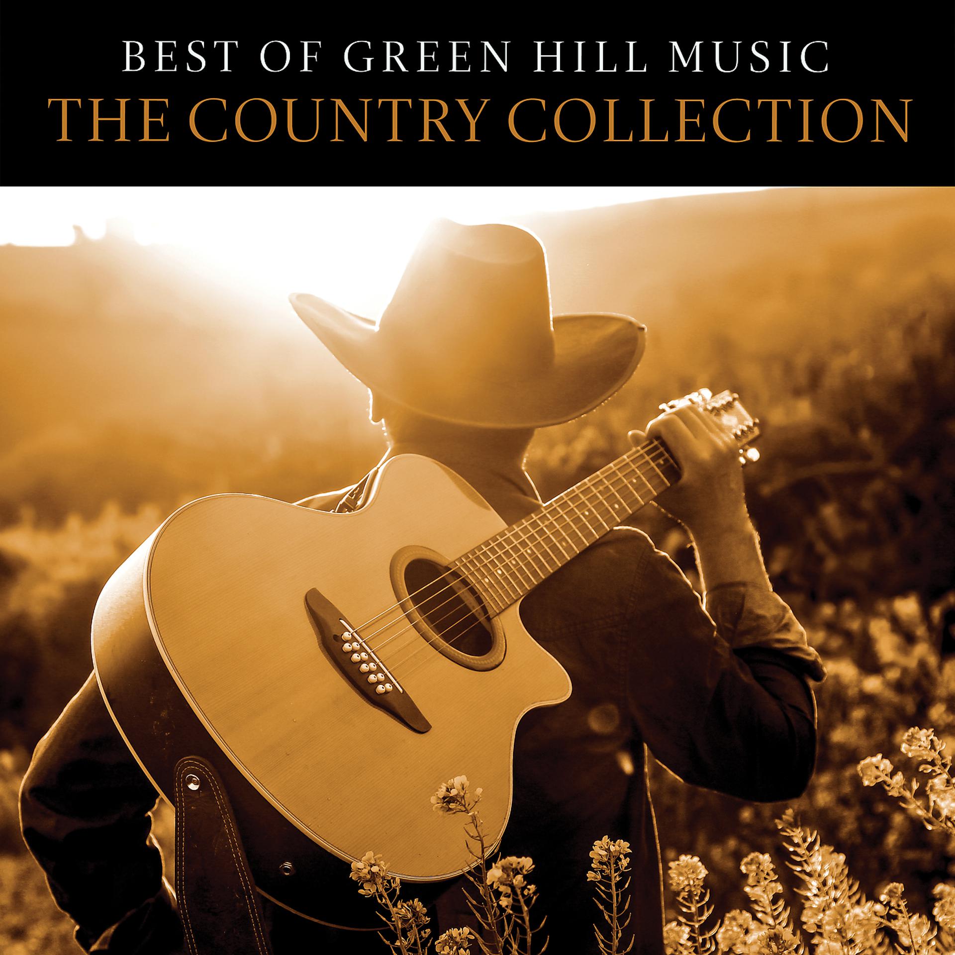 Постер альбома Best of Green Hill Music: The Country Collection