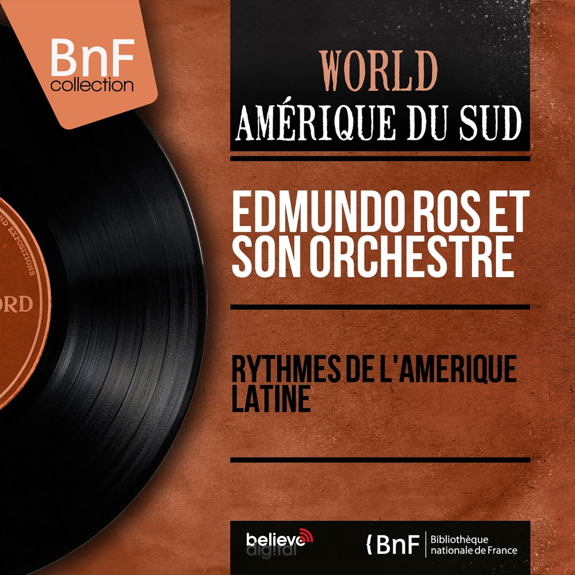 Постер альбома Rythmes de l'Amérique latine (Mono version)