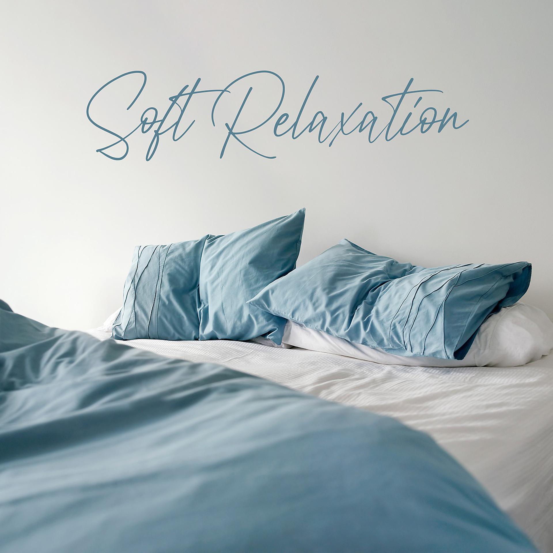 Постер альбома Soft Relaxation