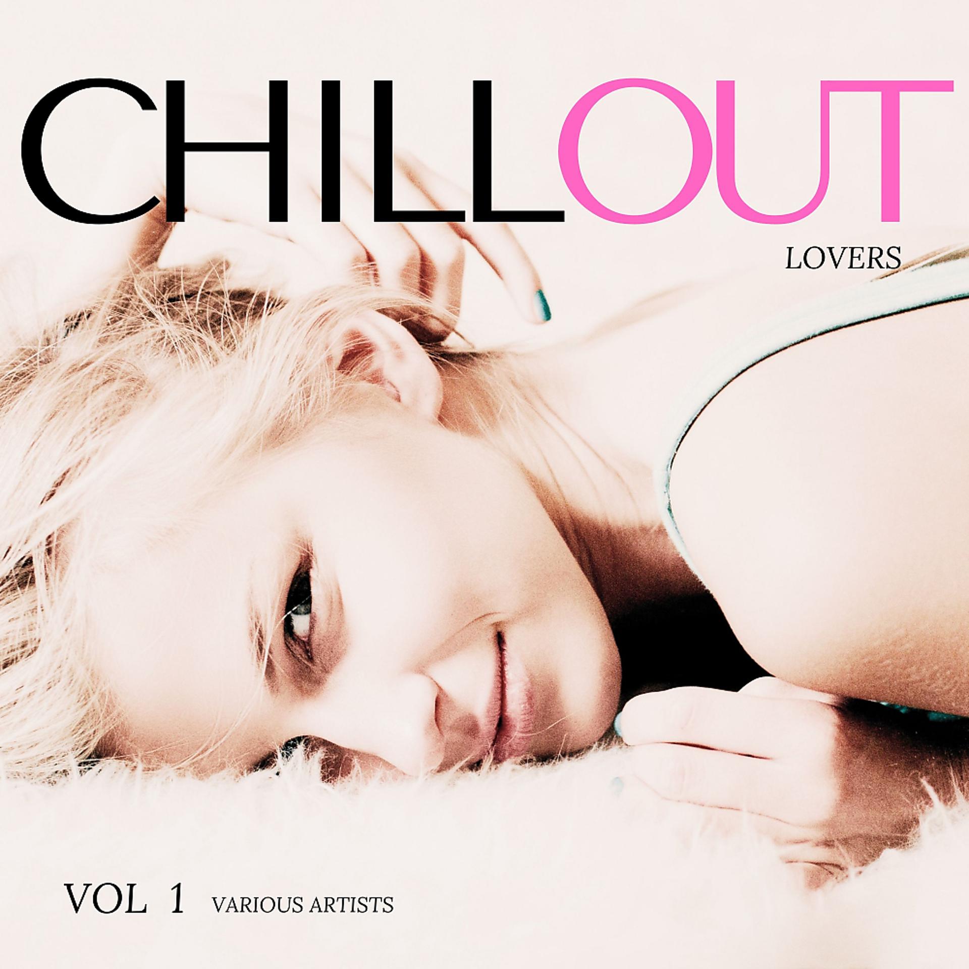 Постер альбома Chill Out Lovers, Vol. 1