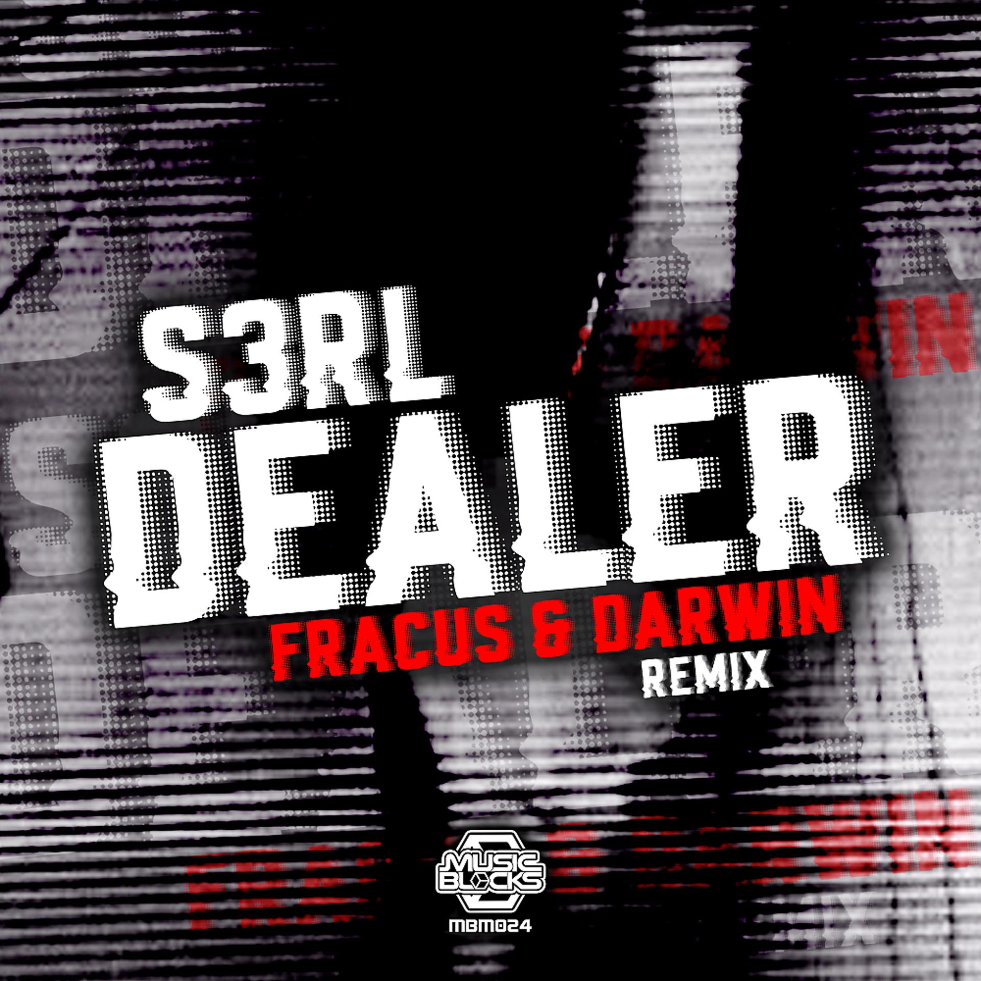 Постер альбома Dealer (Fracus & Darwin Remix)