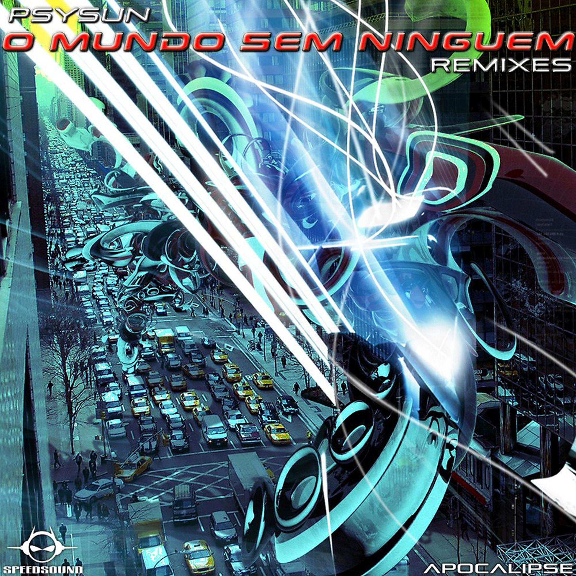 Постер альбома O Mundo Sem Ninguem Remixes, Apocalipse