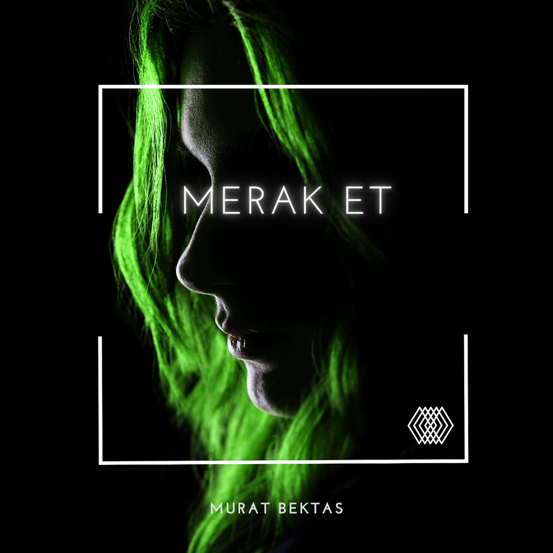 Постер альбома Merak Et