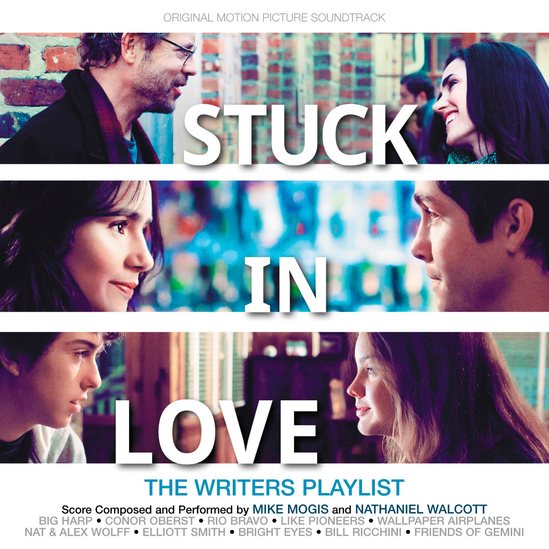 Постер альбома Stuck in Love (Original Motion Picture Soundtrack)