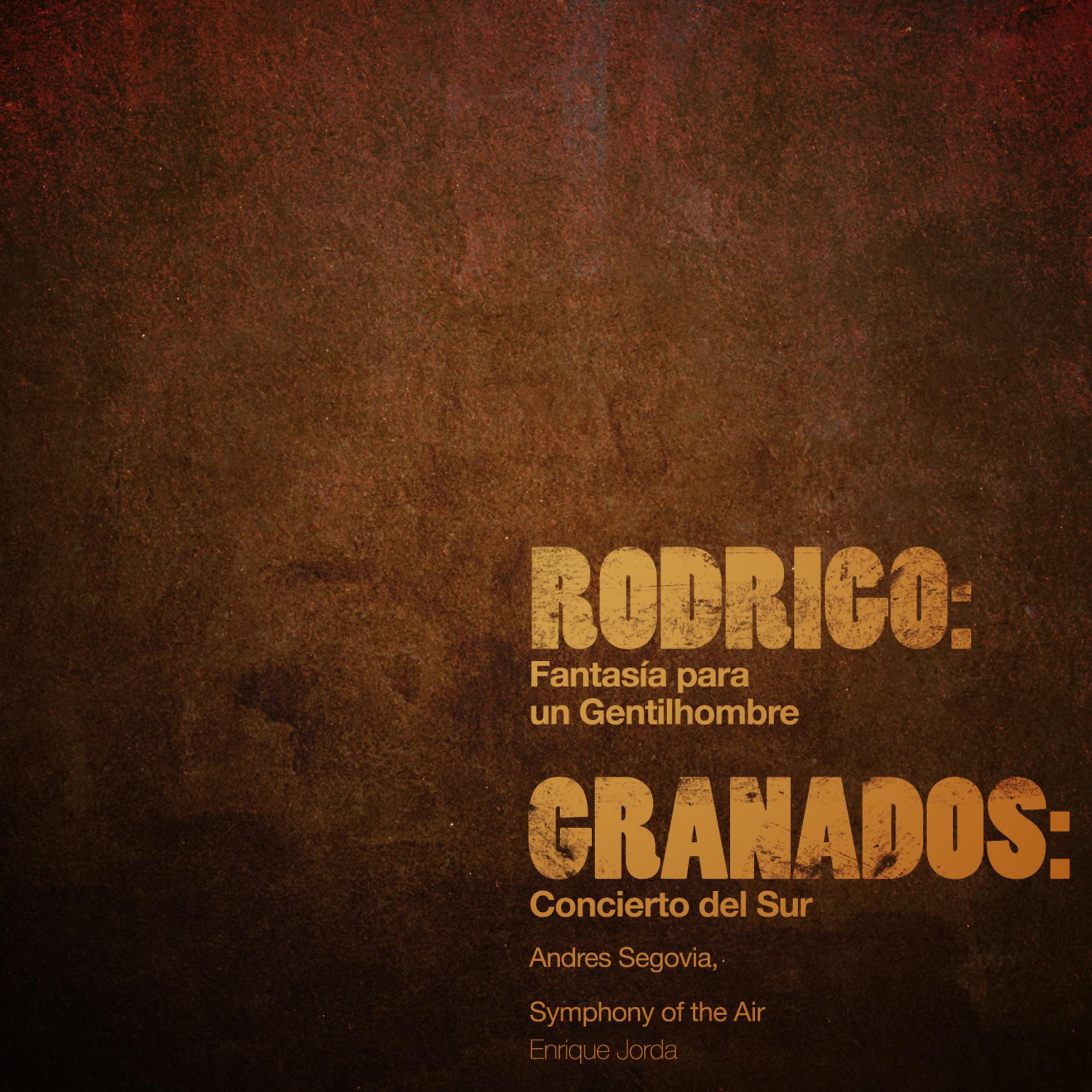 Постер альбома Rodrigo: Fantasía Para Un Gentilhombre - Granados: Concierto Del Sur
