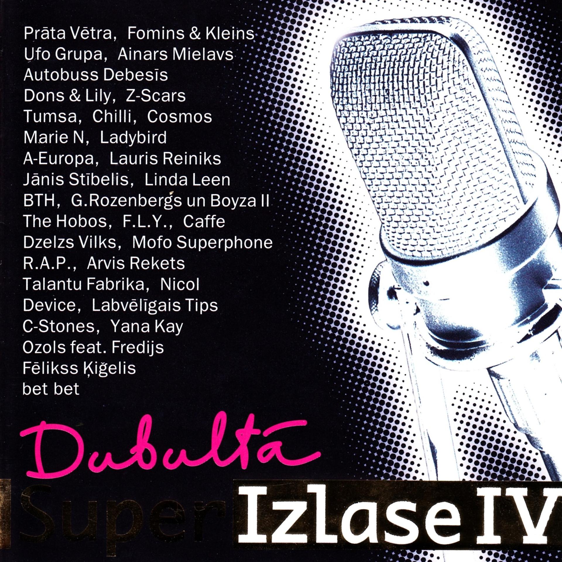 Постер альбома Dubultā Superizlase IV