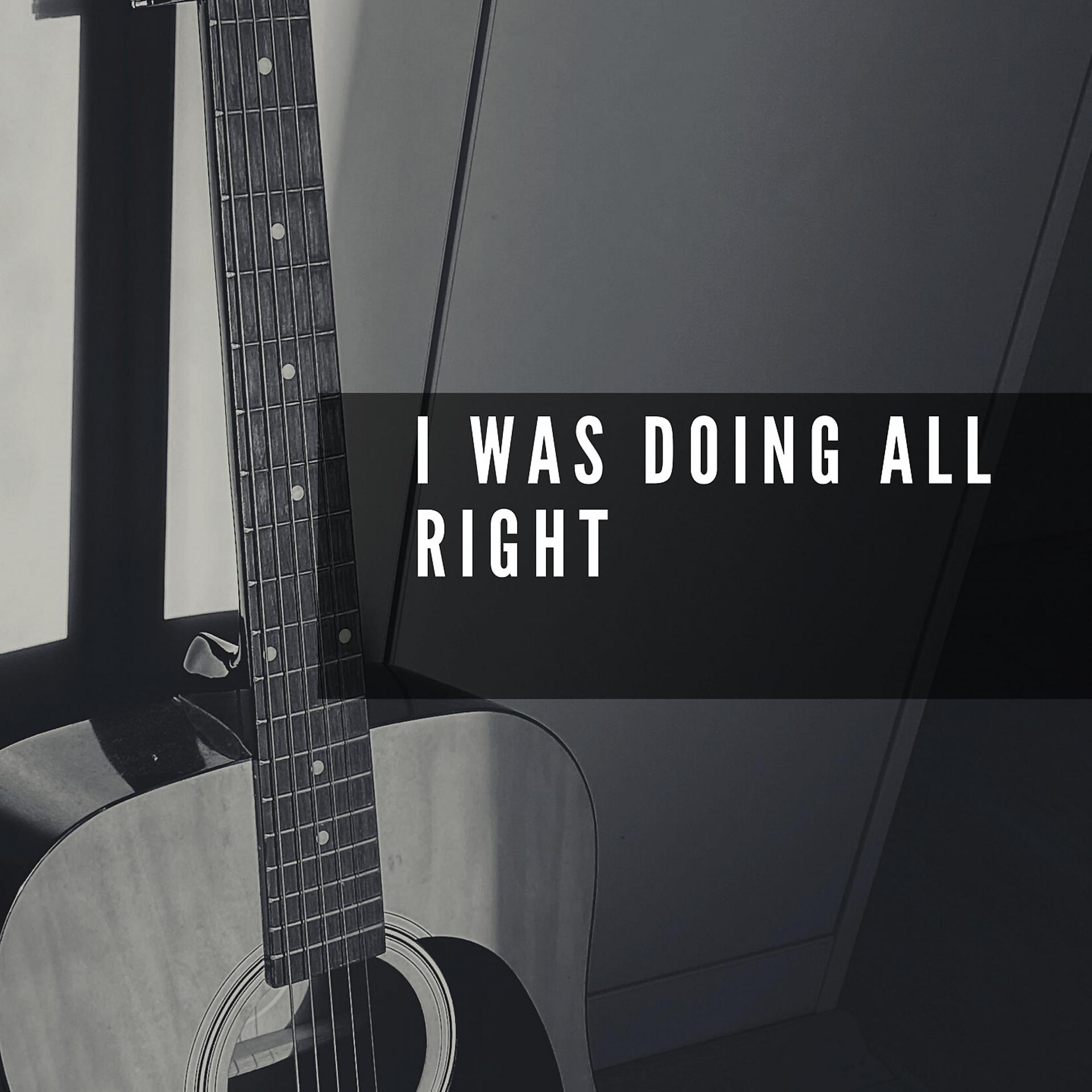 Постер альбома I Was Doing All Right