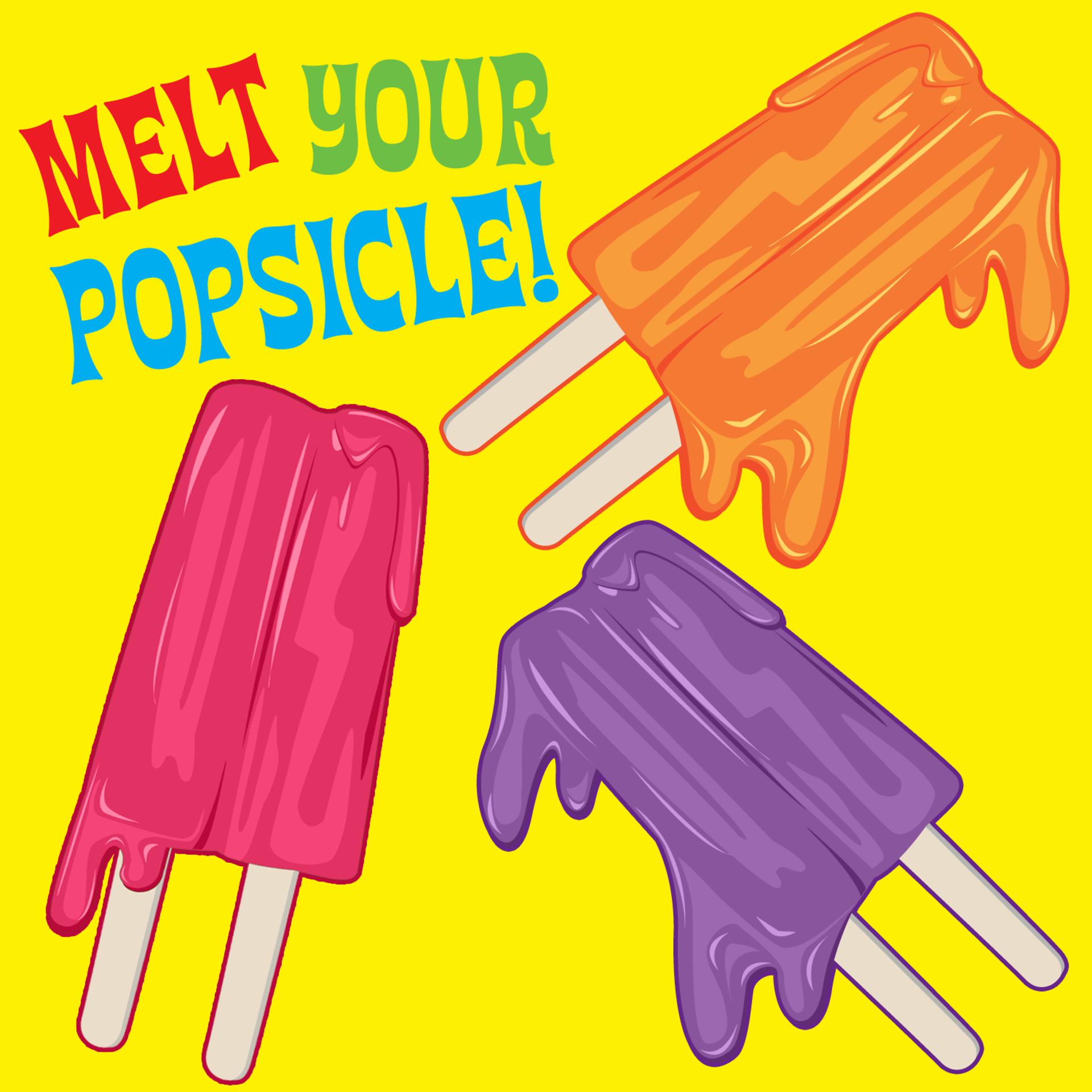 Постер альбома Melt Your Popsicle!