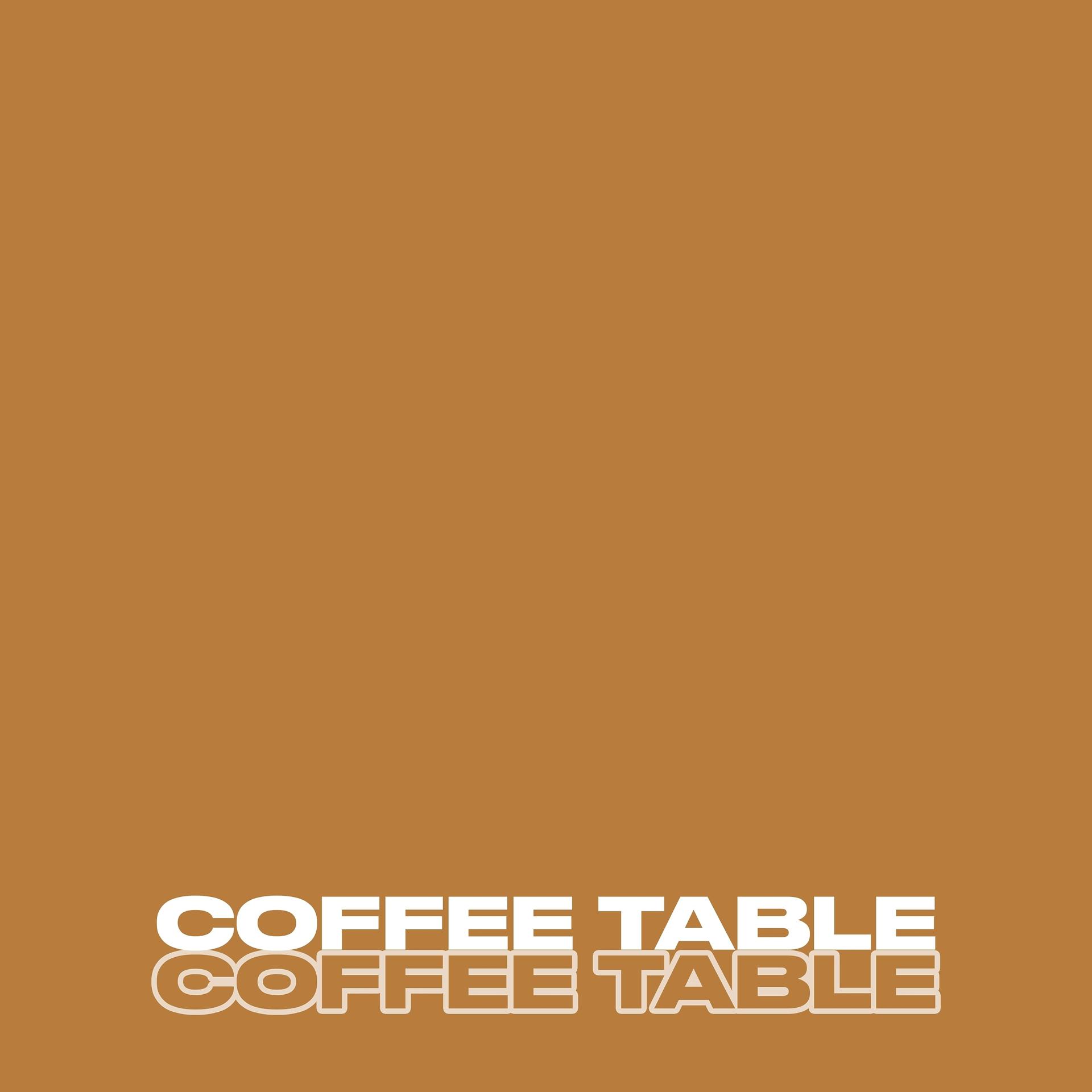 Постер альбома Coffee Table