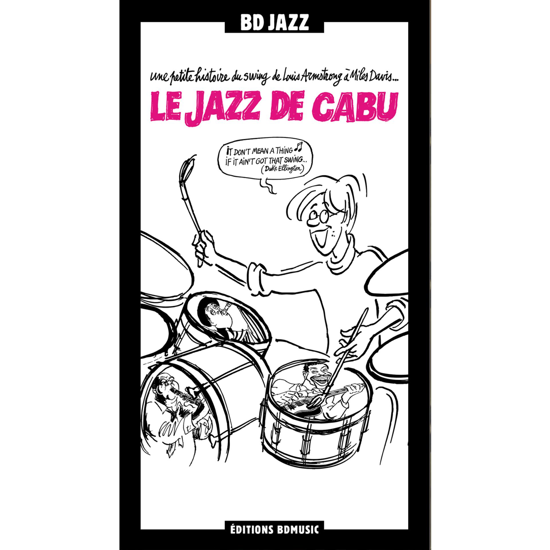 Постер альбома BD Music & Cabu Present "Le jazz de Cabu"