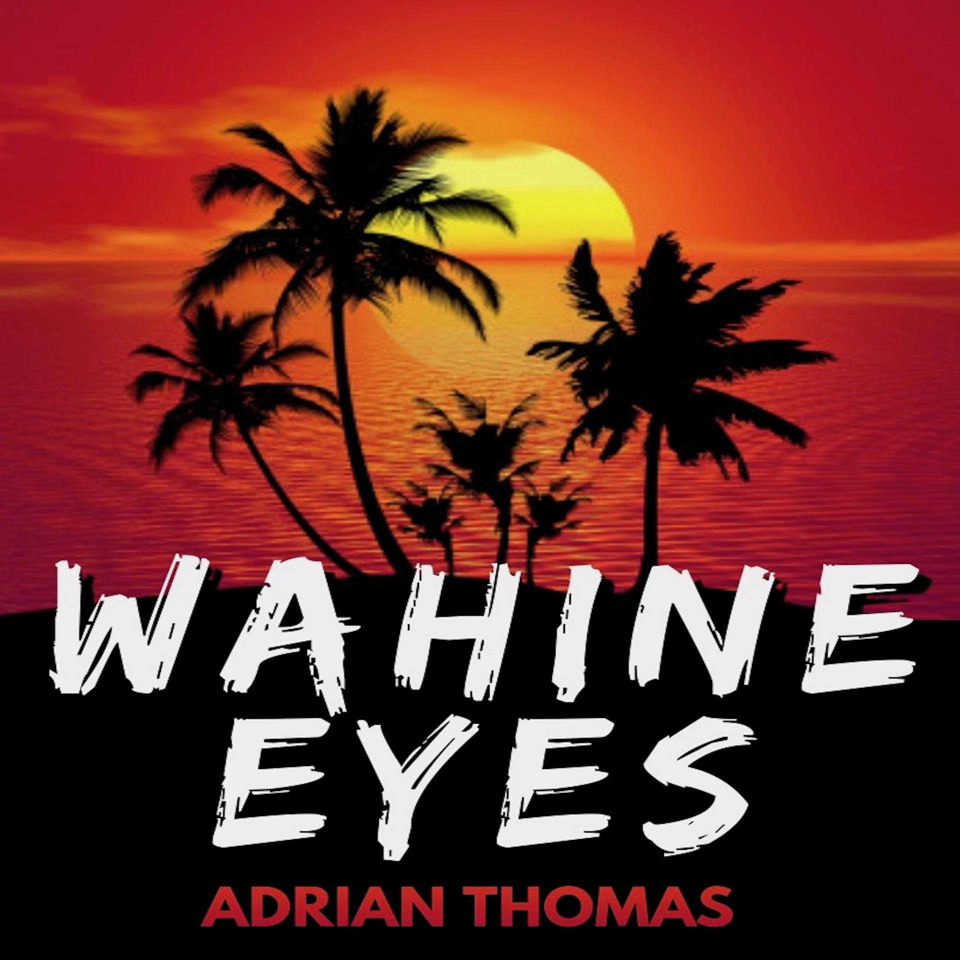 Постер альбома Wahine Eyes
