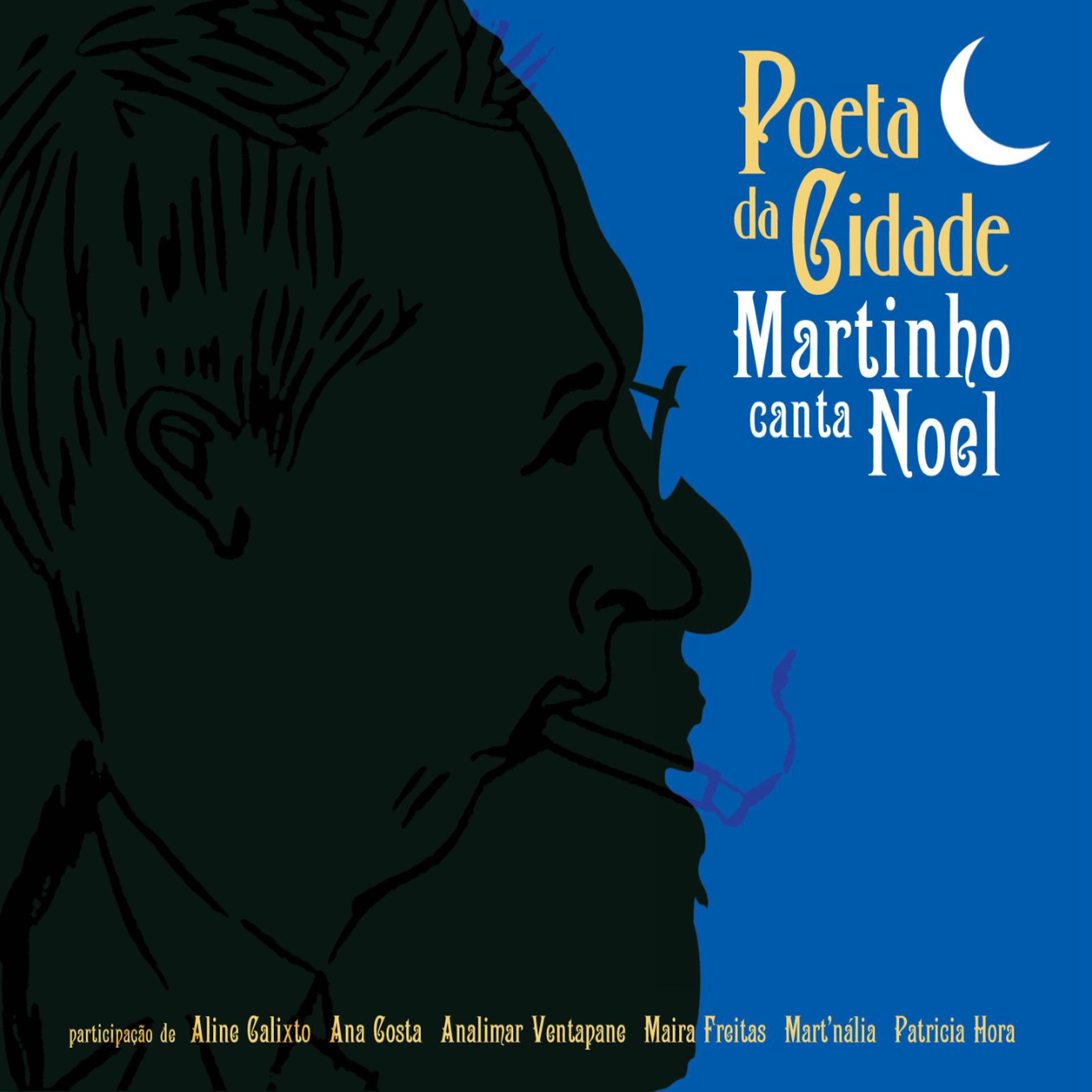 Постер альбома Poeta da Cidade - Martinho canta Noel