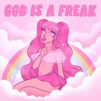 Постер альбома God Is A Freak