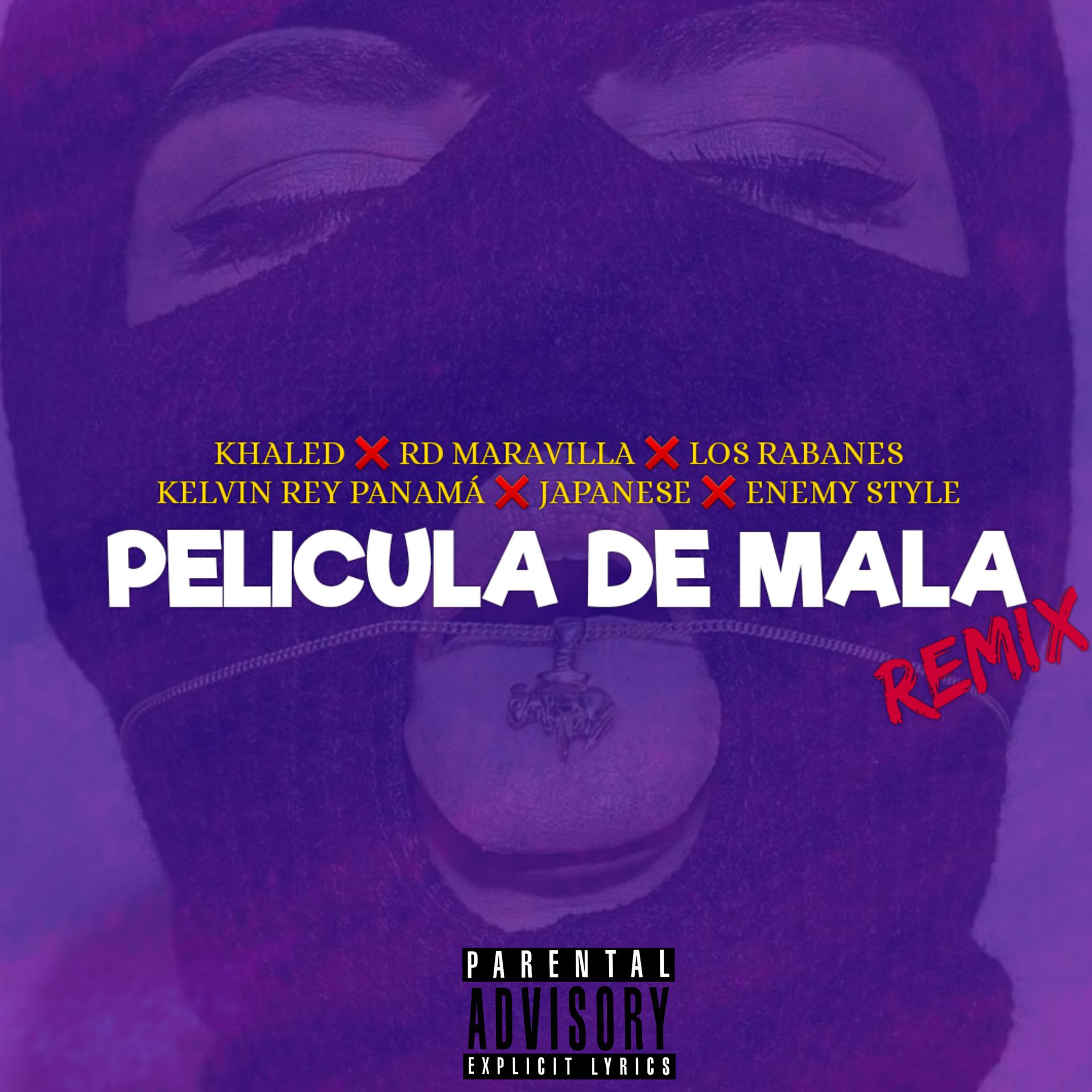 Постер альбома Película de Mala Remix