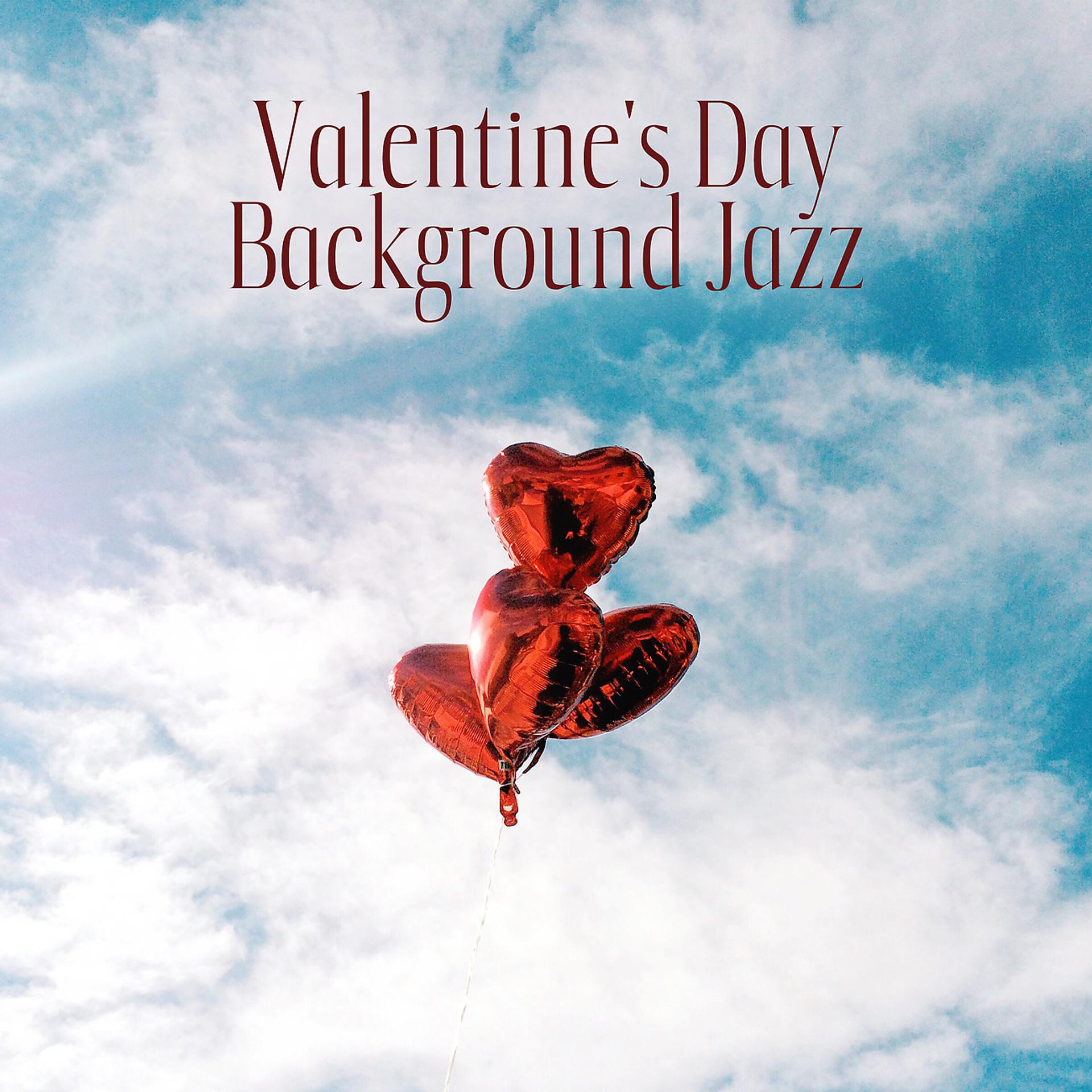 Постер альбома Valentine's Day Background Jazz
