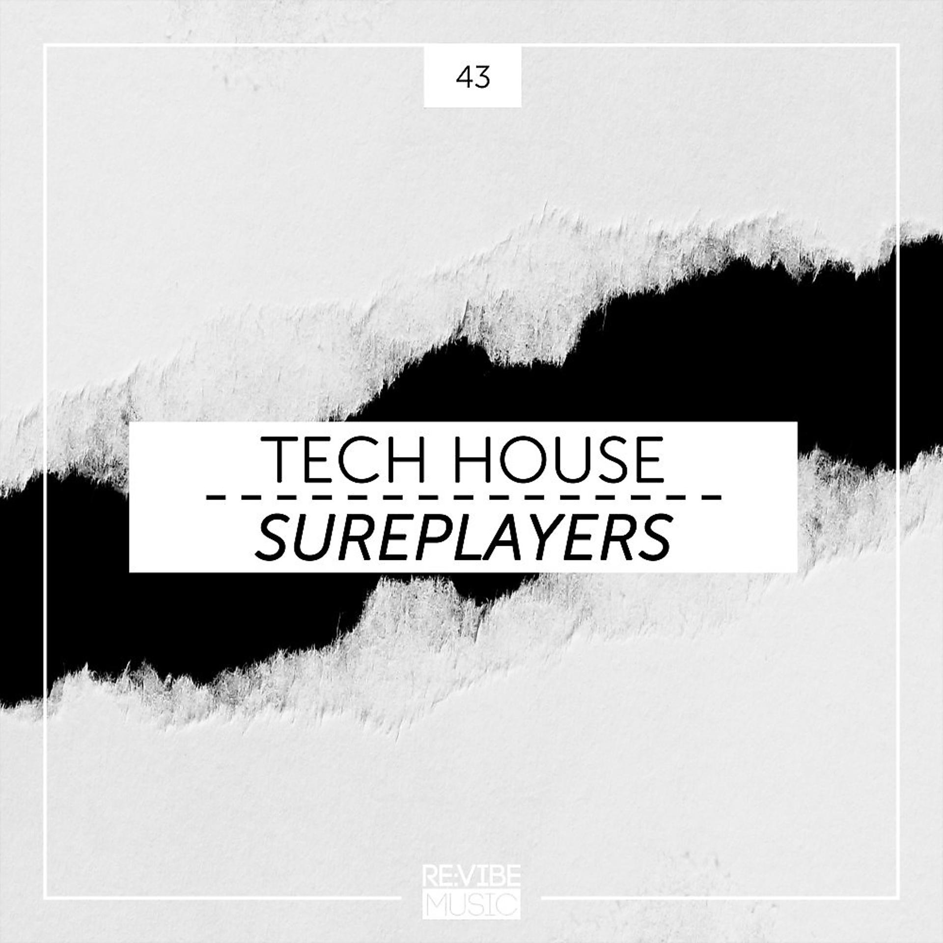 Постер альбома Tech House Sureplayers, Vol. 43