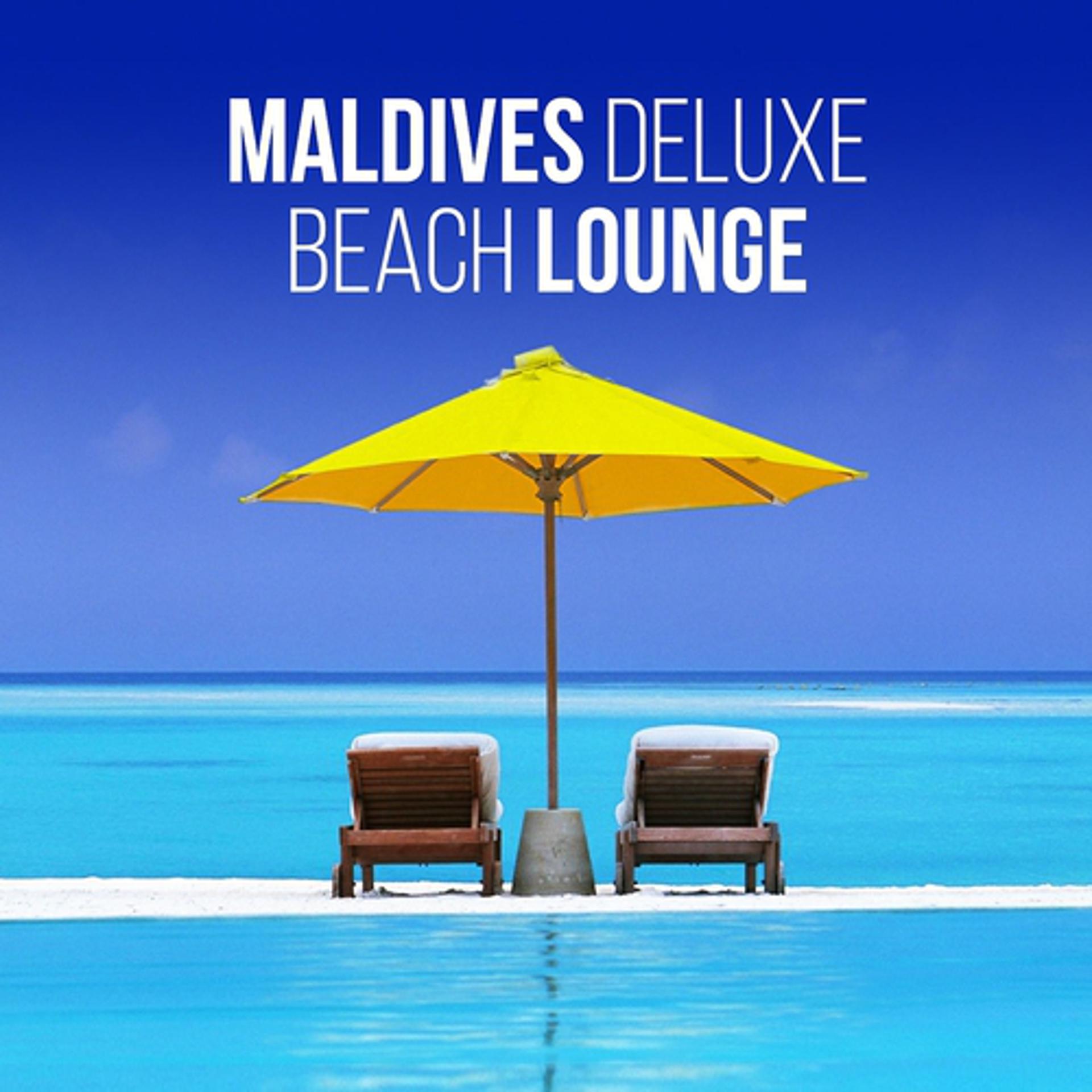 Постер альбома Maldives Deluxe Beach Lounge