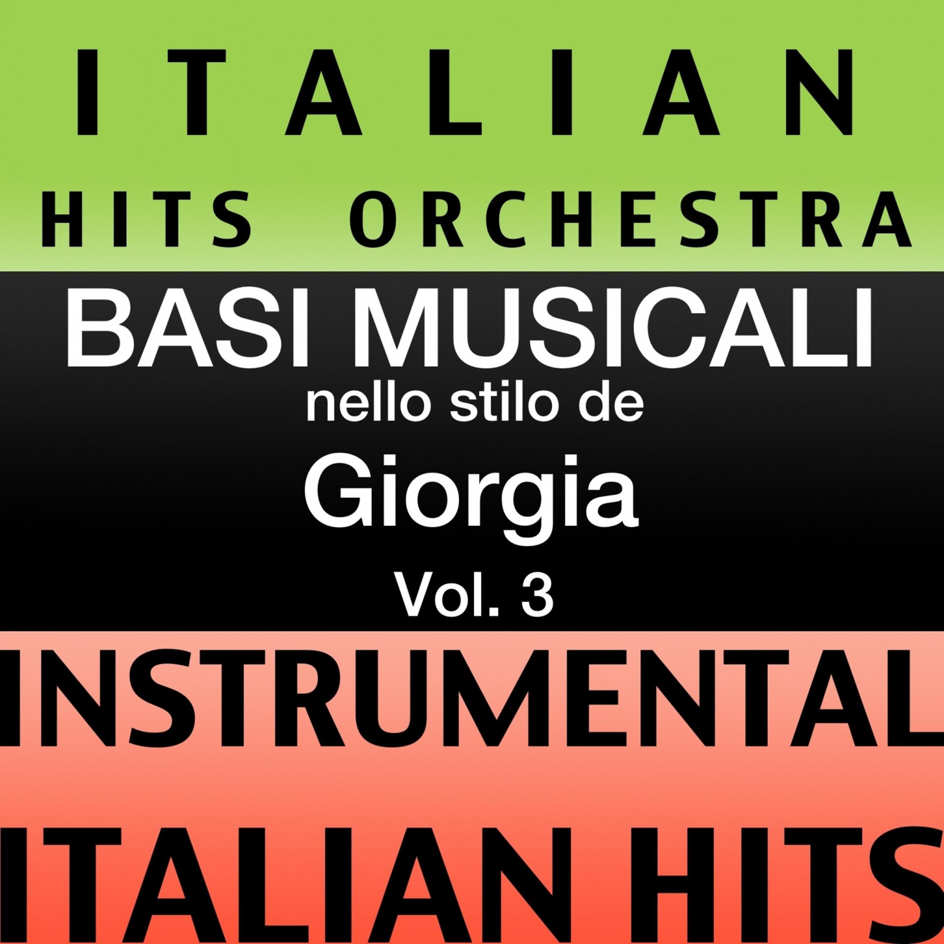 Постер альбома Basi musicale nello stilo dei giorgia (instrumental karaoke tracks), Vol. 3