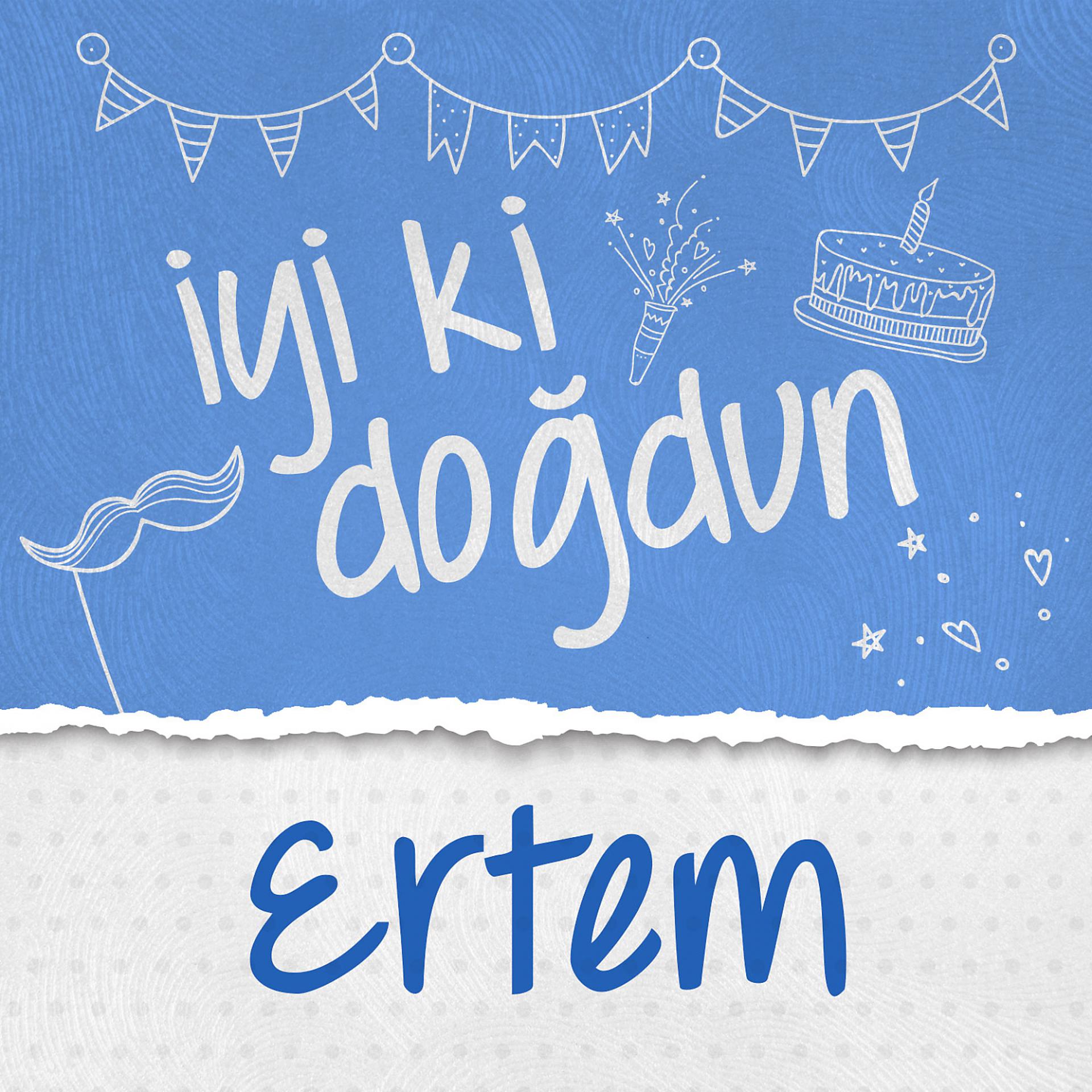 Постер альбома Doğum Günün Kutlu Olsun Ertem