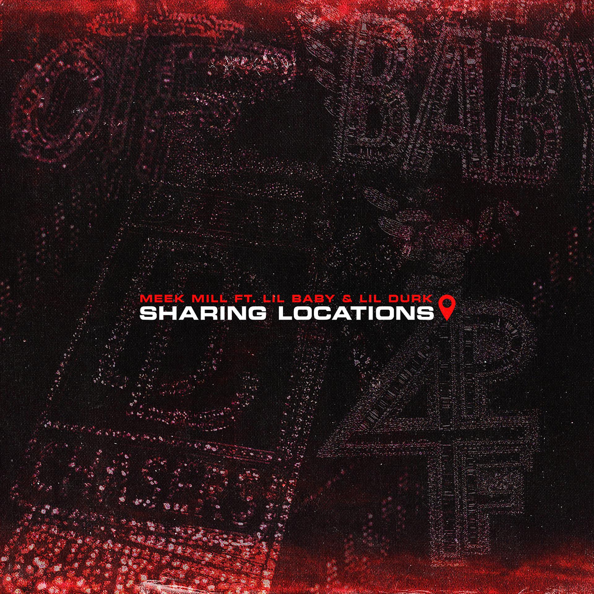 Постер альбома Sharing Locations (feat. Lil Baby & Lil Durk)