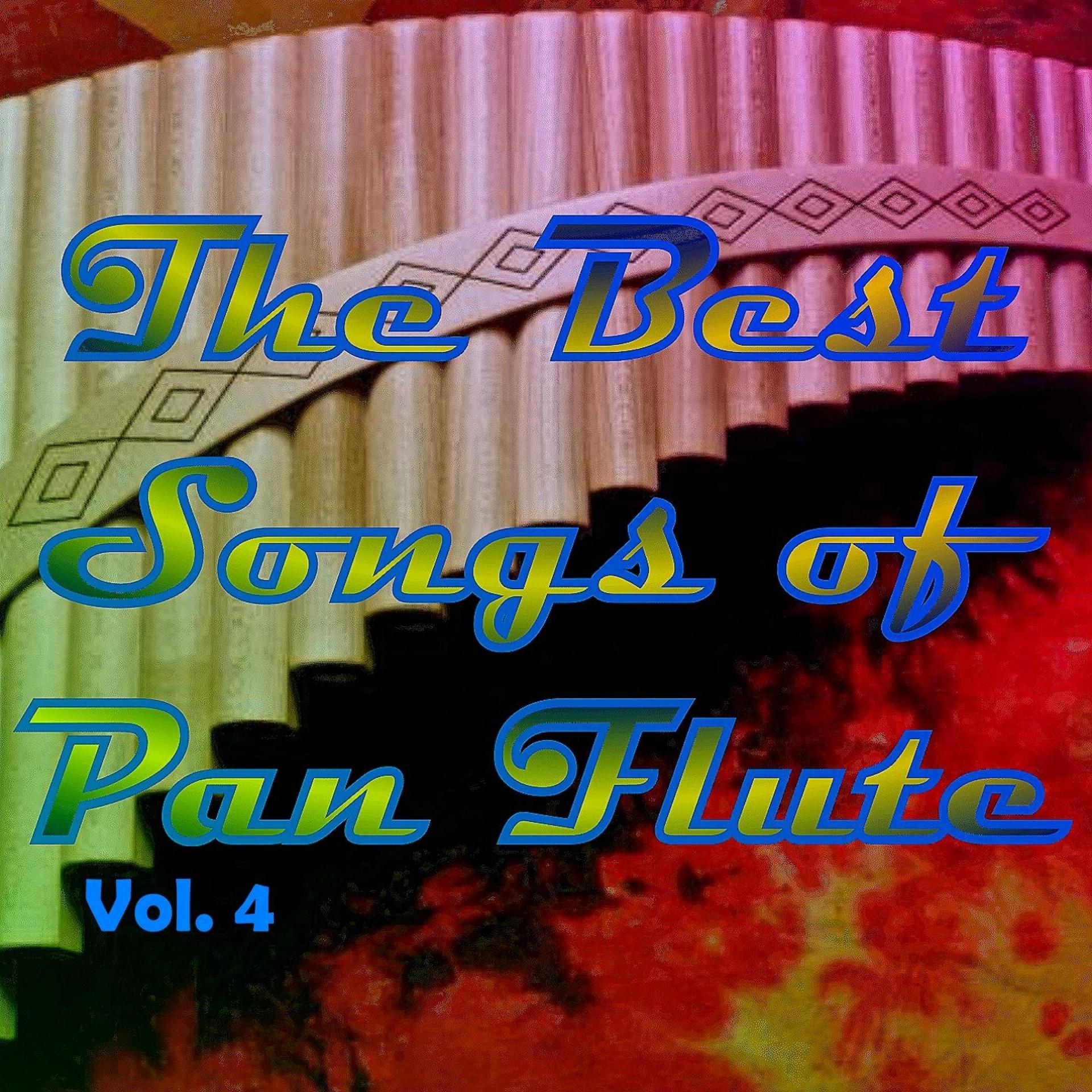 Постер альбома The Best Songs of Pan Flute, Vol. 4