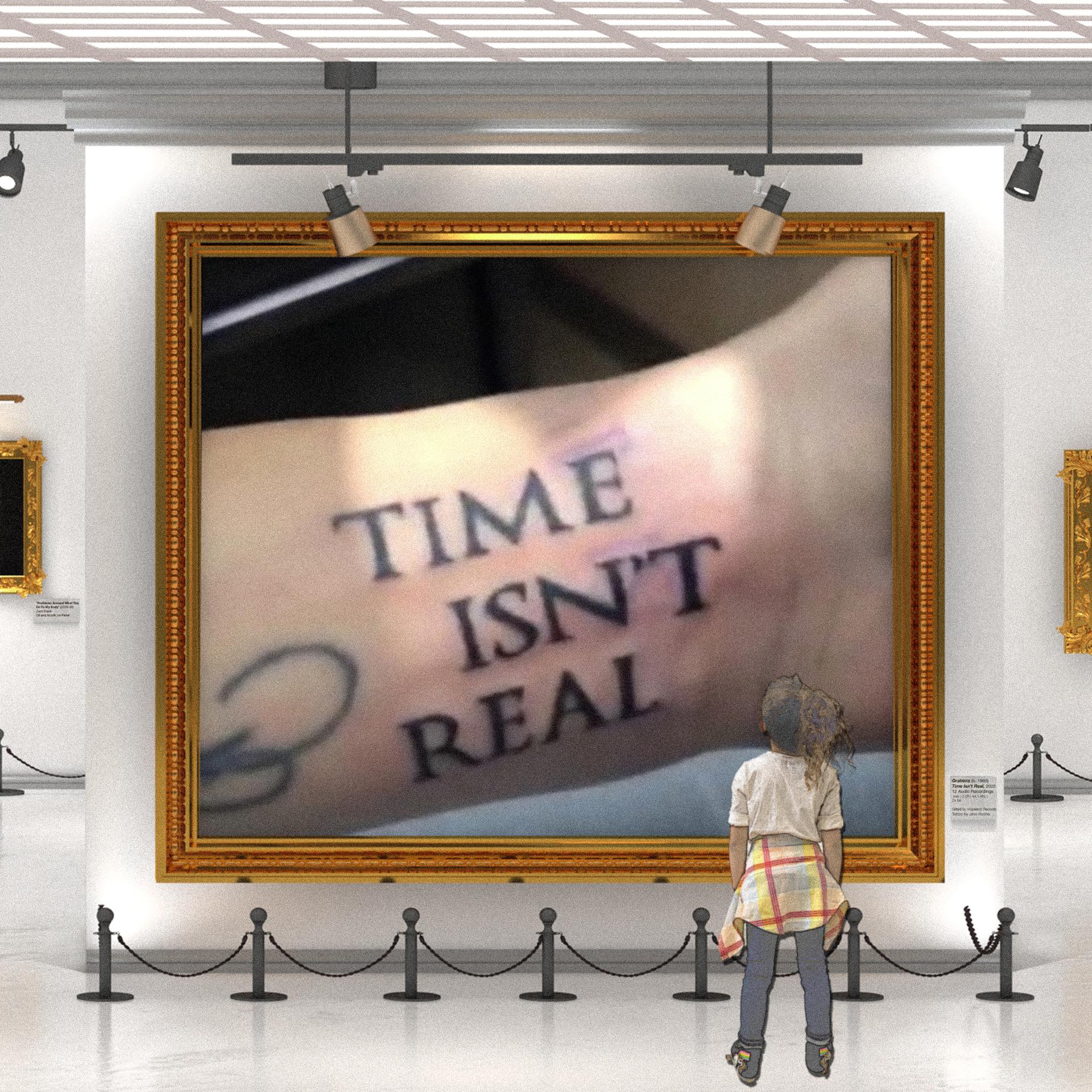Постер альбома Time Isn't Real