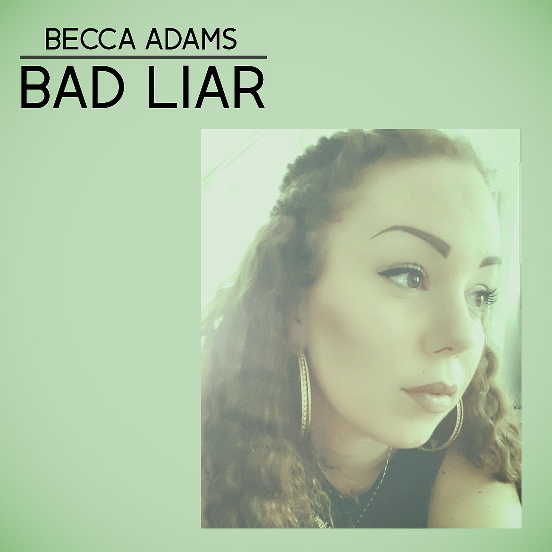 Постер альбома Bad Liar
