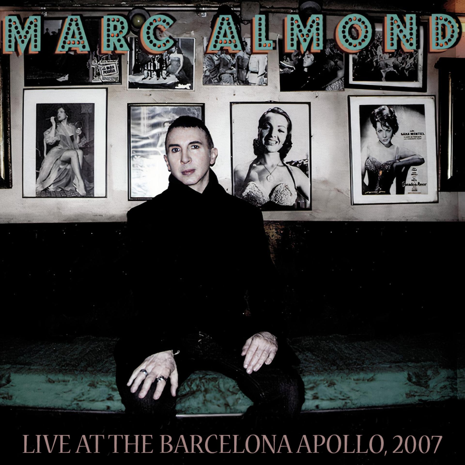 Постер альбома Live At The Barcelona Apollo, 2007