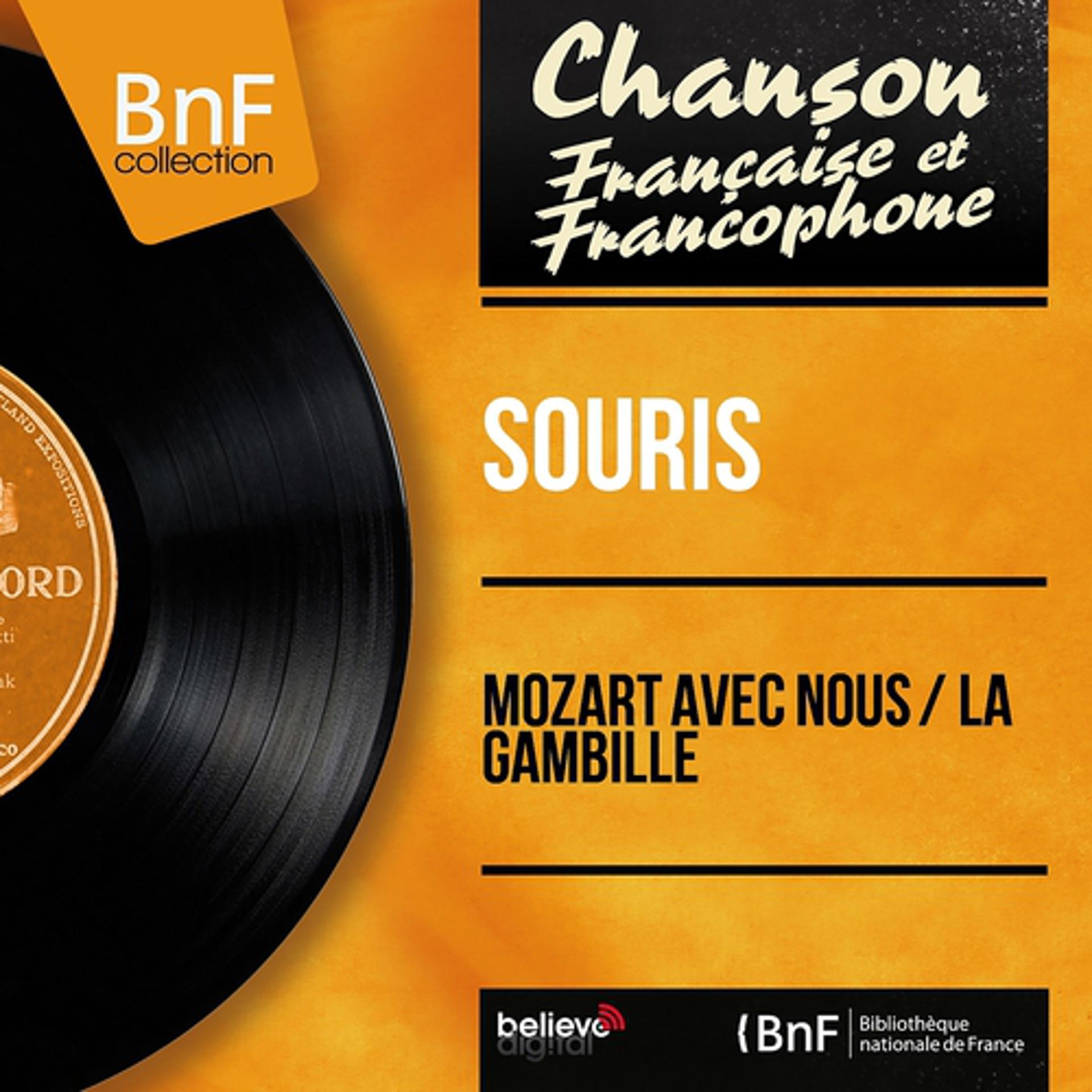 Постер альбома Mozart avec nous / La gambille (Mono Version)