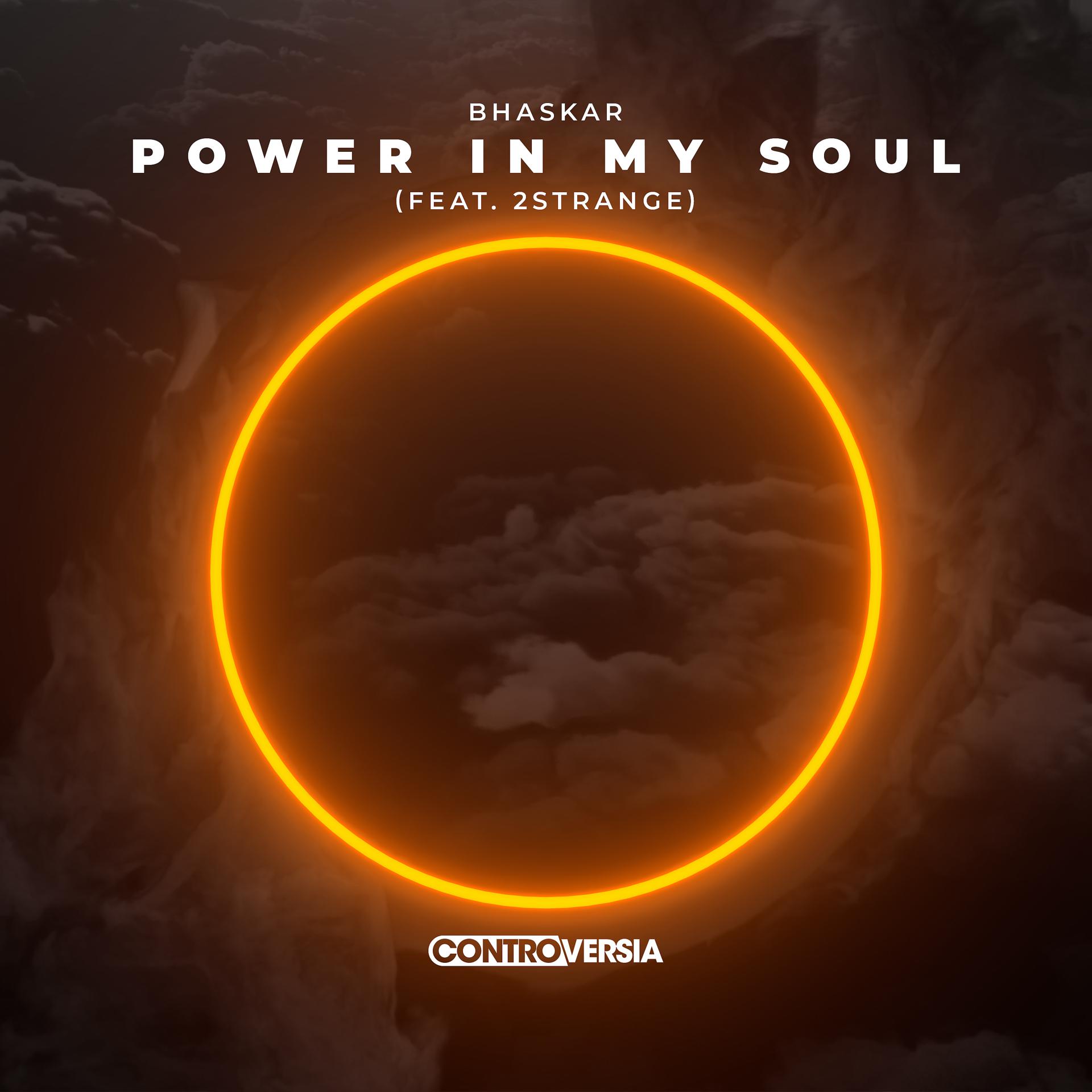 Постер альбома Power In My Soul (feat. 2STRANGE)