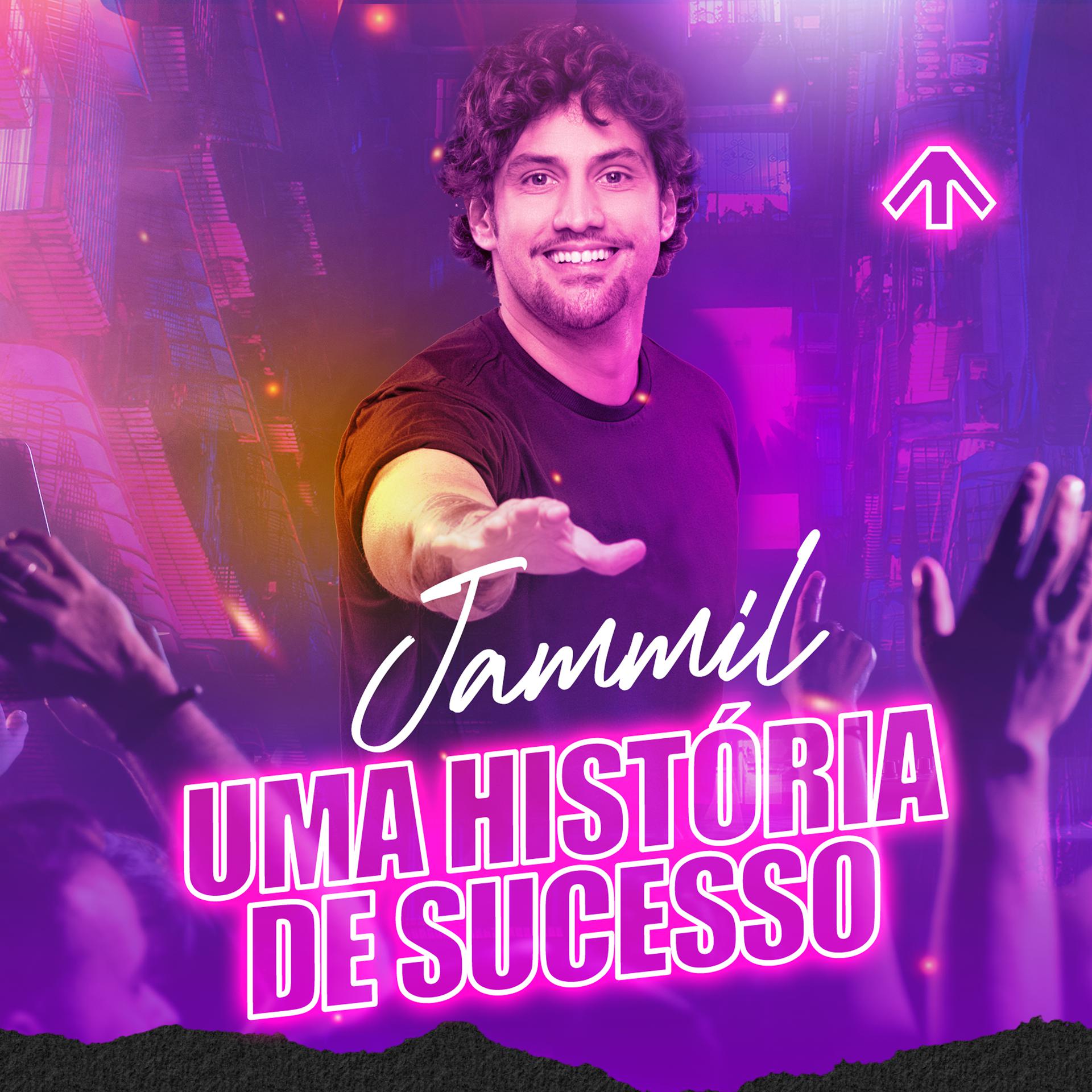 Постер альбома Jammil Uma História de Sucesso