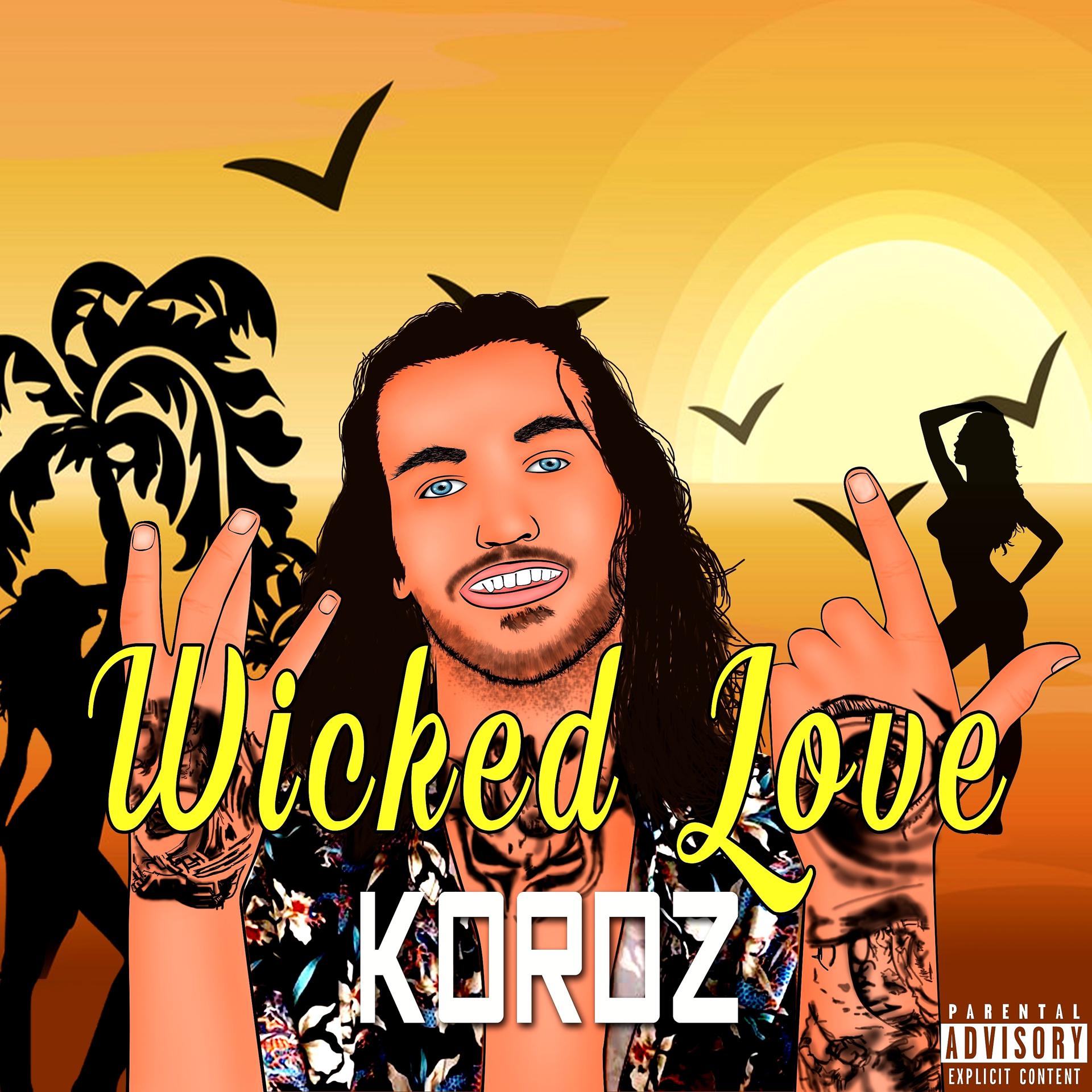 Постер альбома Wicked Love