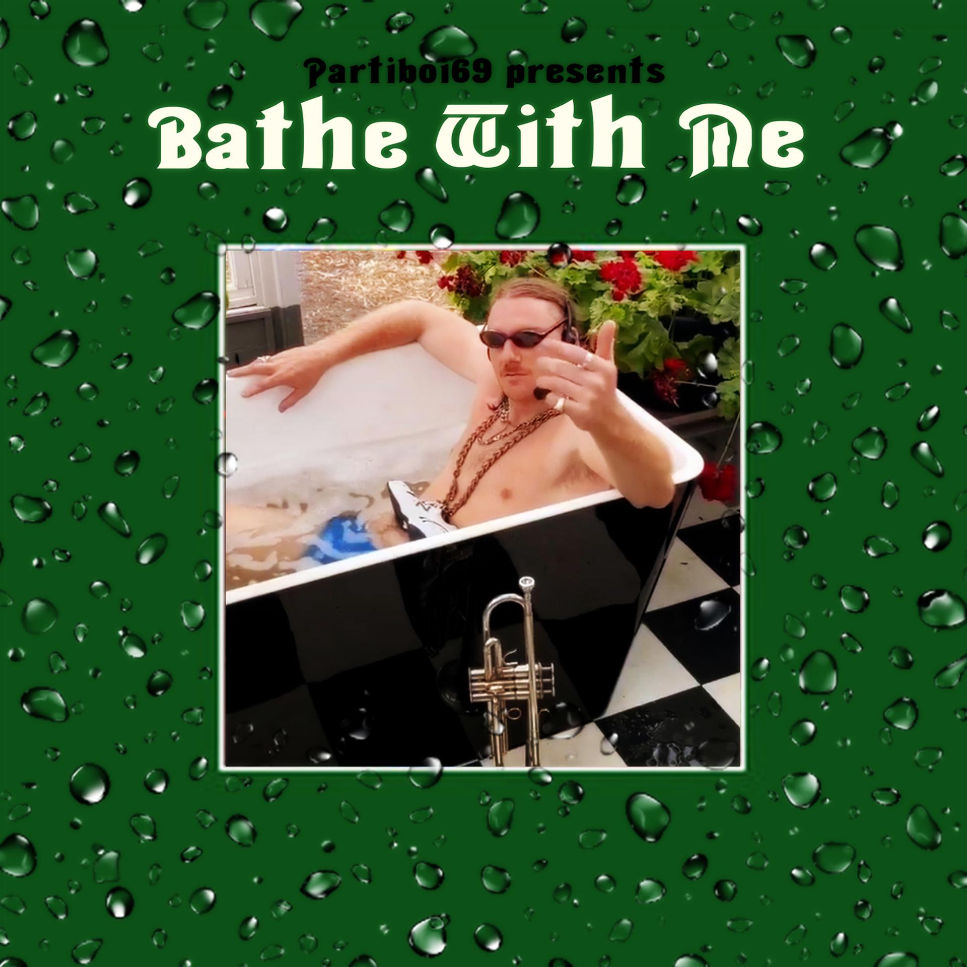 Постер альбома Bathe With Me
