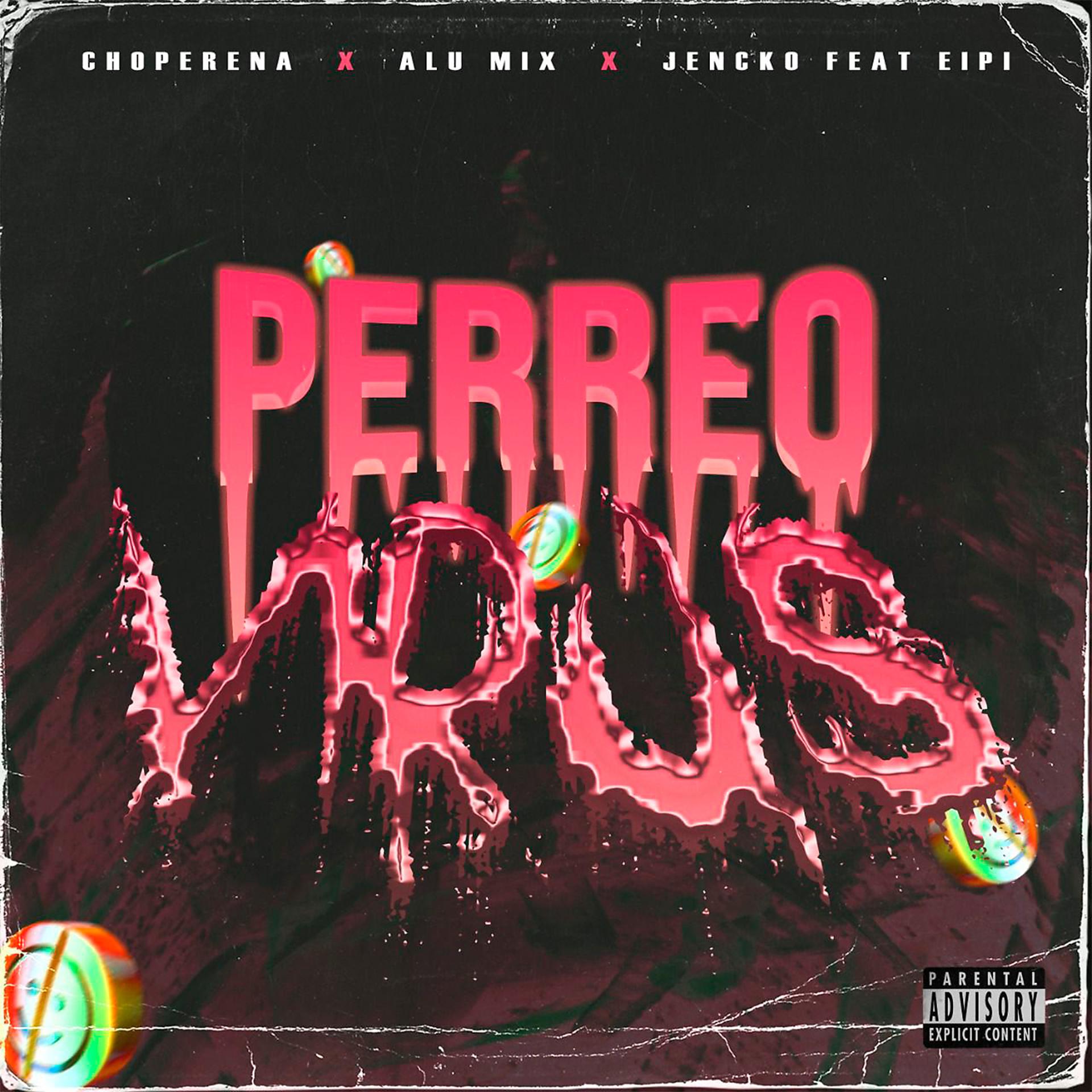 Постер альбома Perreo Virus (feat. Alu Mix)