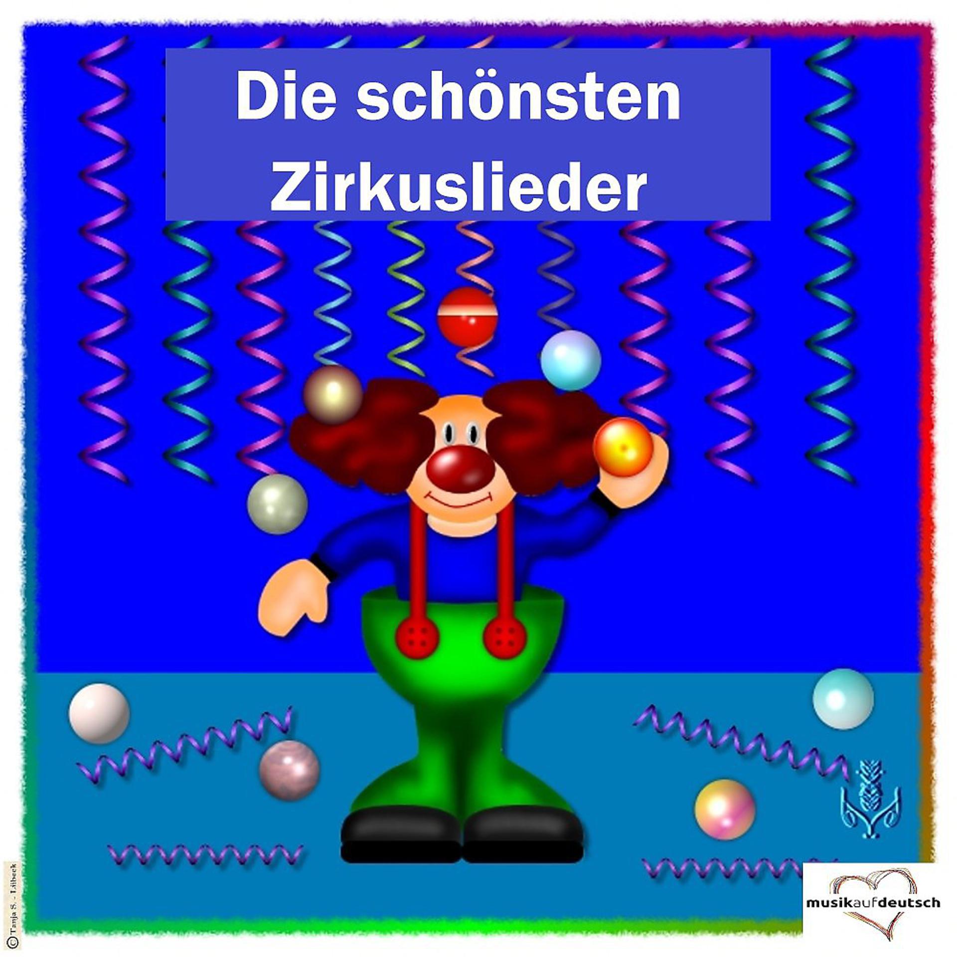 Постер альбома Die schönsten Zirkuslieder
