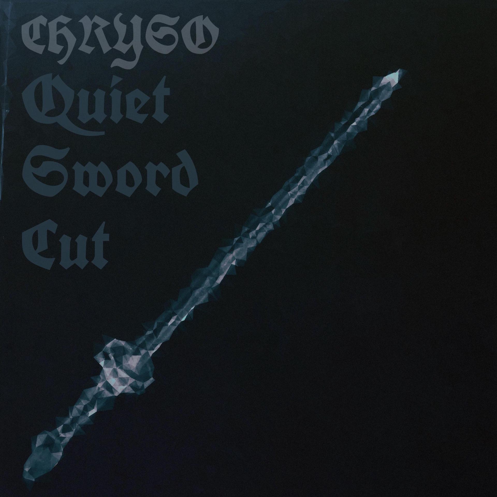 Постер альбома Quiet Sword Cut
