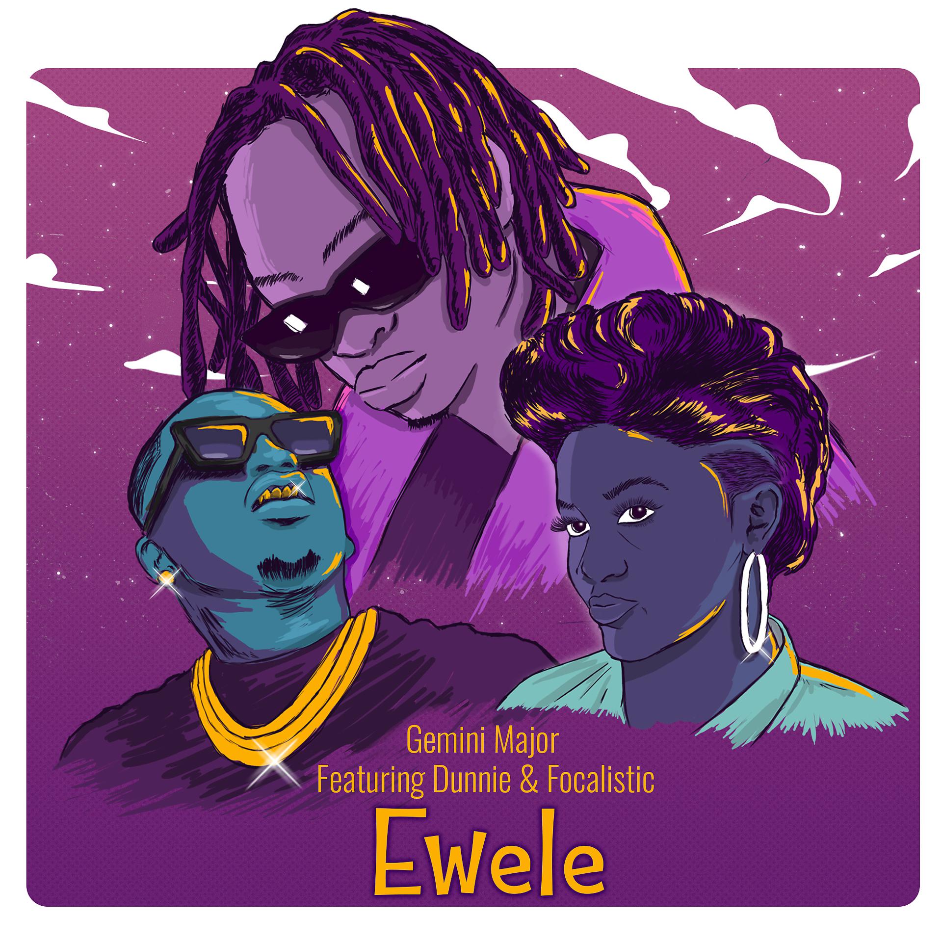 Постер альбома Ewele (feat. Dunnie & Focalistic)
