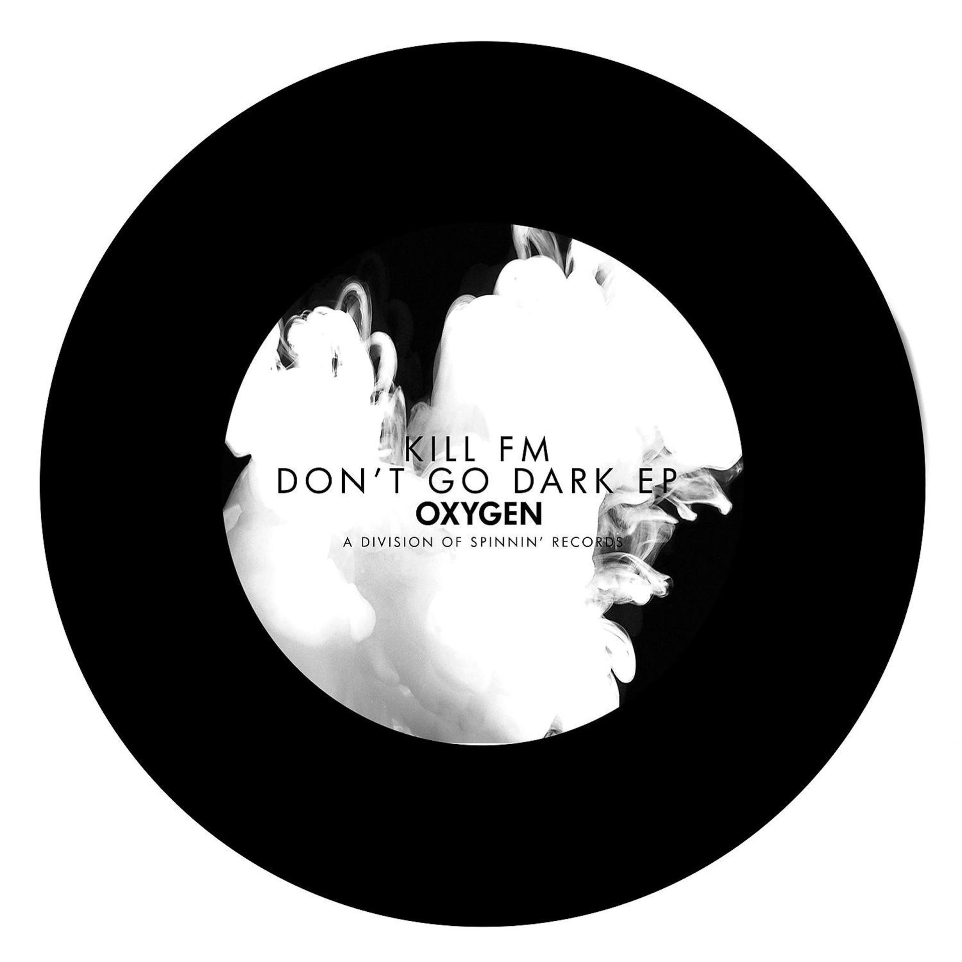 Постер альбома Don't Go Dark EP