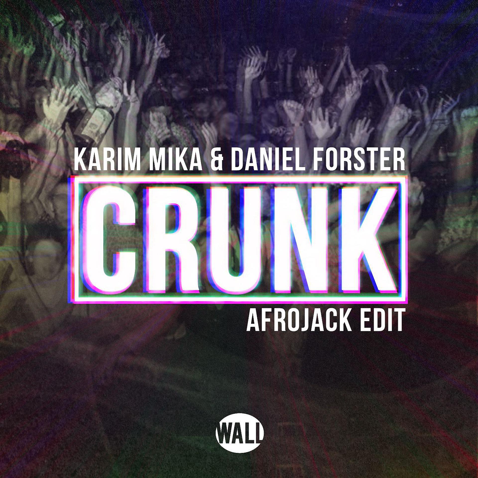 Постер альбома Crunk (Afrojack Edit)