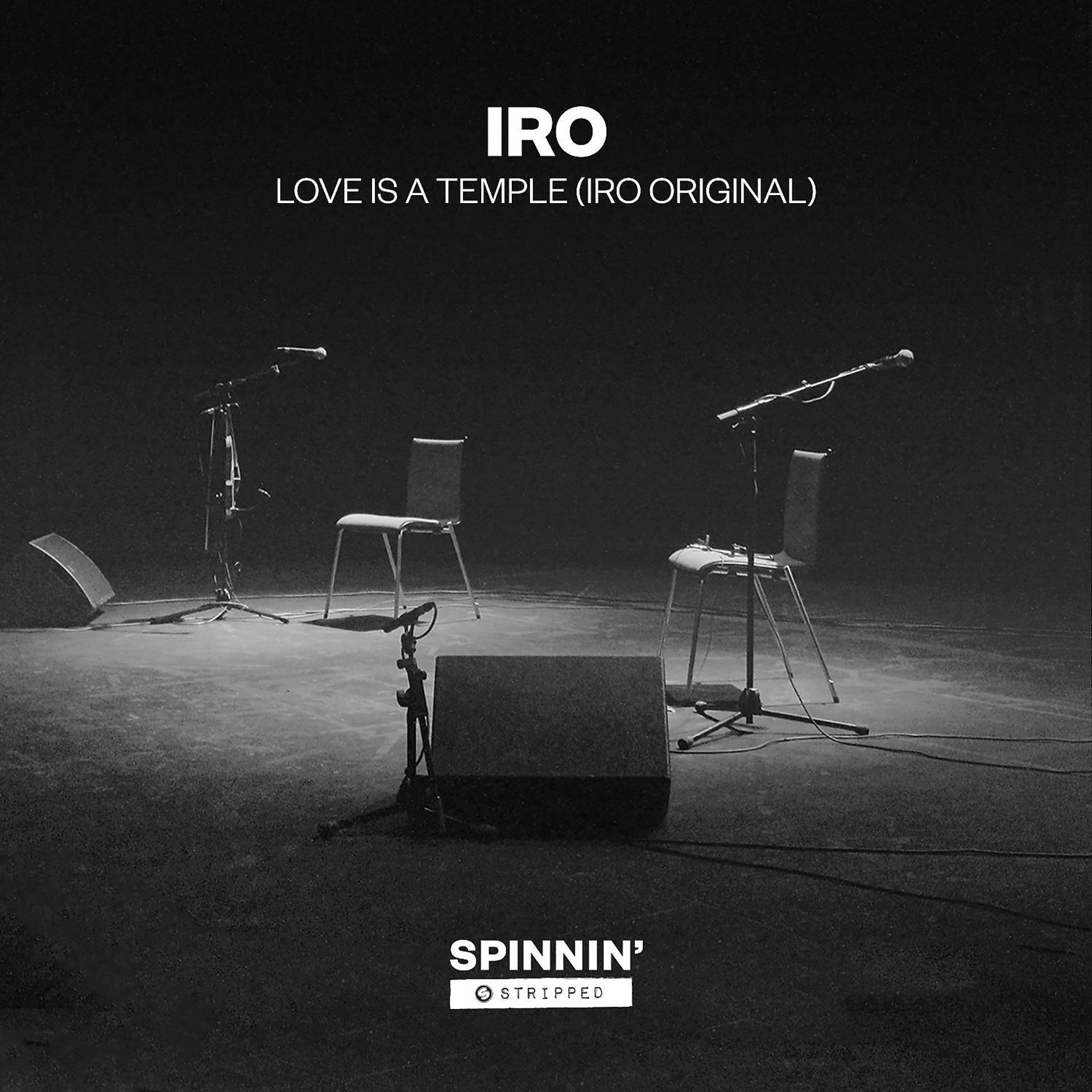 Постер альбома Love Is A Temple (IRO Original)