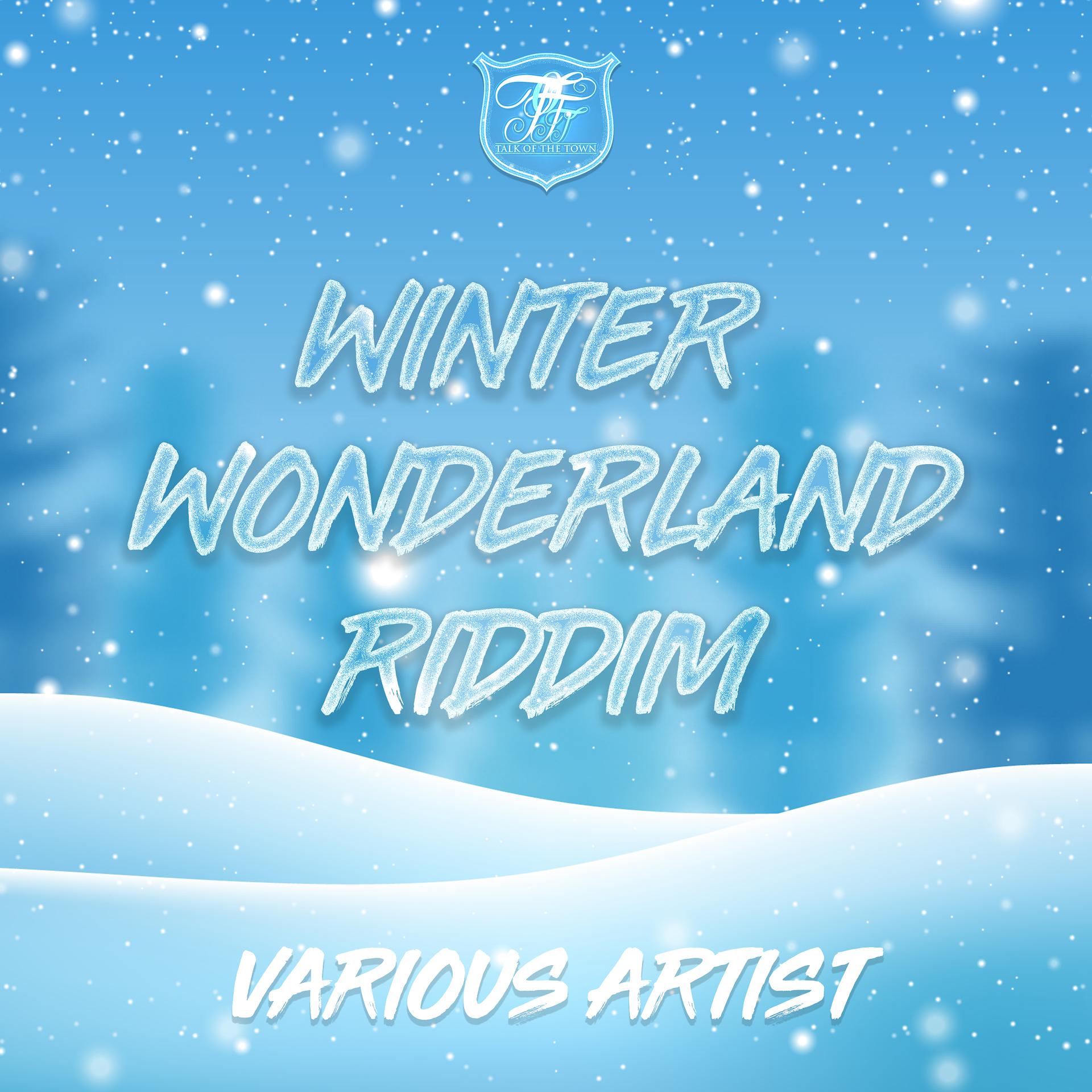 Постер альбома Winter Wonderland Riddim