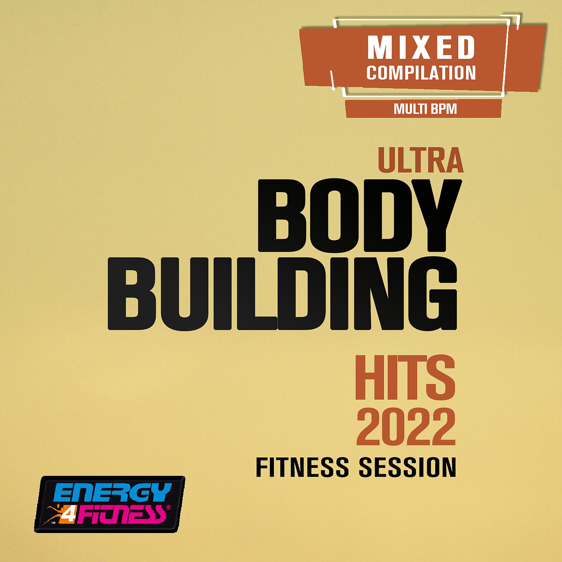 Постер альбома Ultra Body Building Hits 2022 Fitness Session