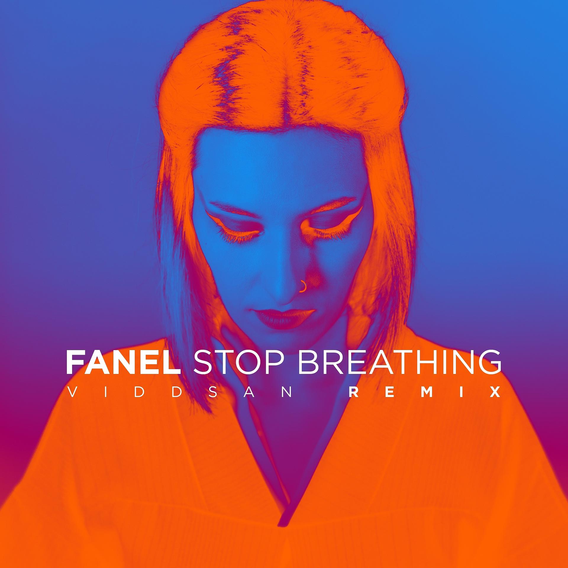 Постер альбома Stop Breathing (Viddsan Remix)